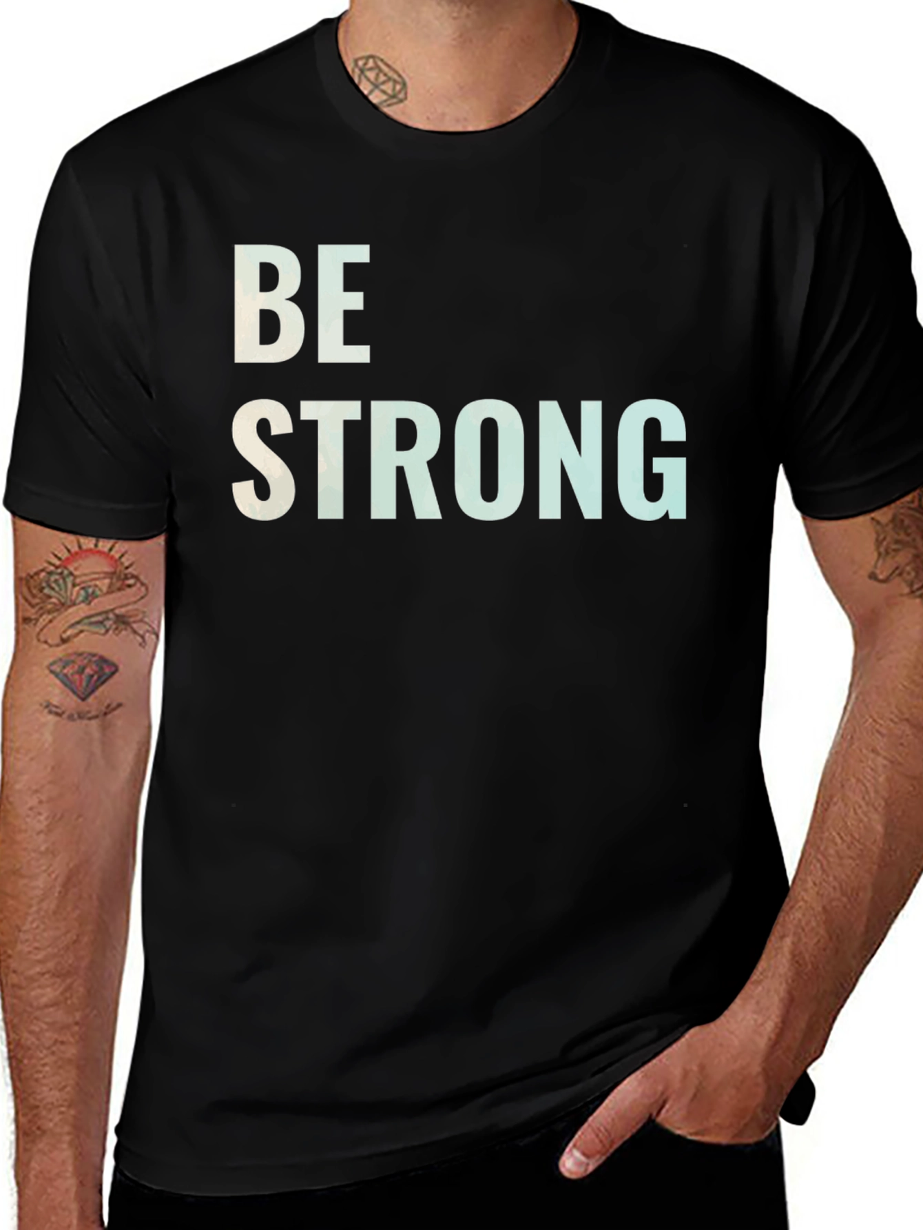 Be Strong Graphic T-Shirt - Motivational Tee