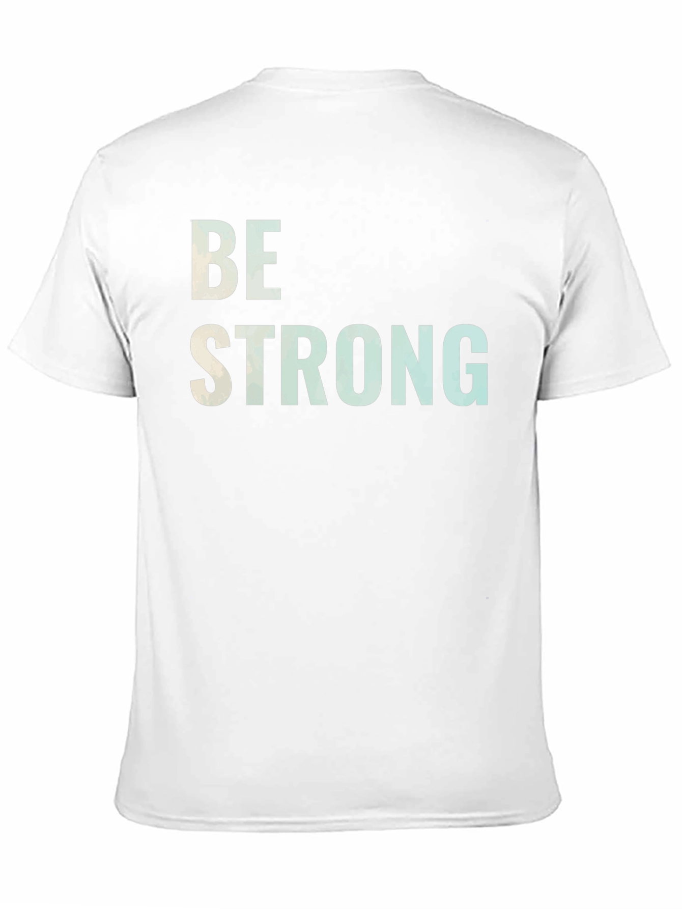 Be Strong Graphic T-Shirt - Motivational Tee