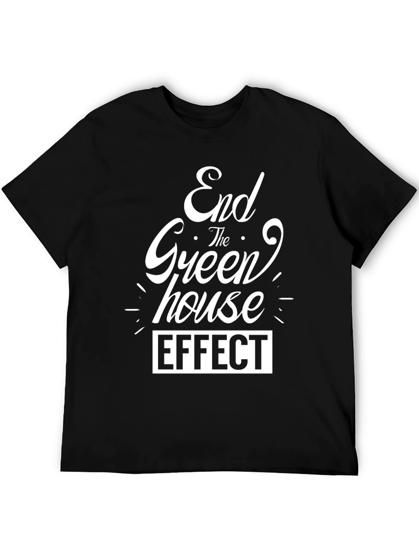 End Greenhouse Effect Graphic Tee