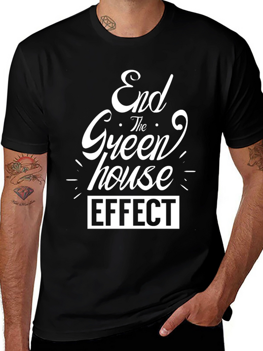 End Greenhouse Effect Graphic Tee