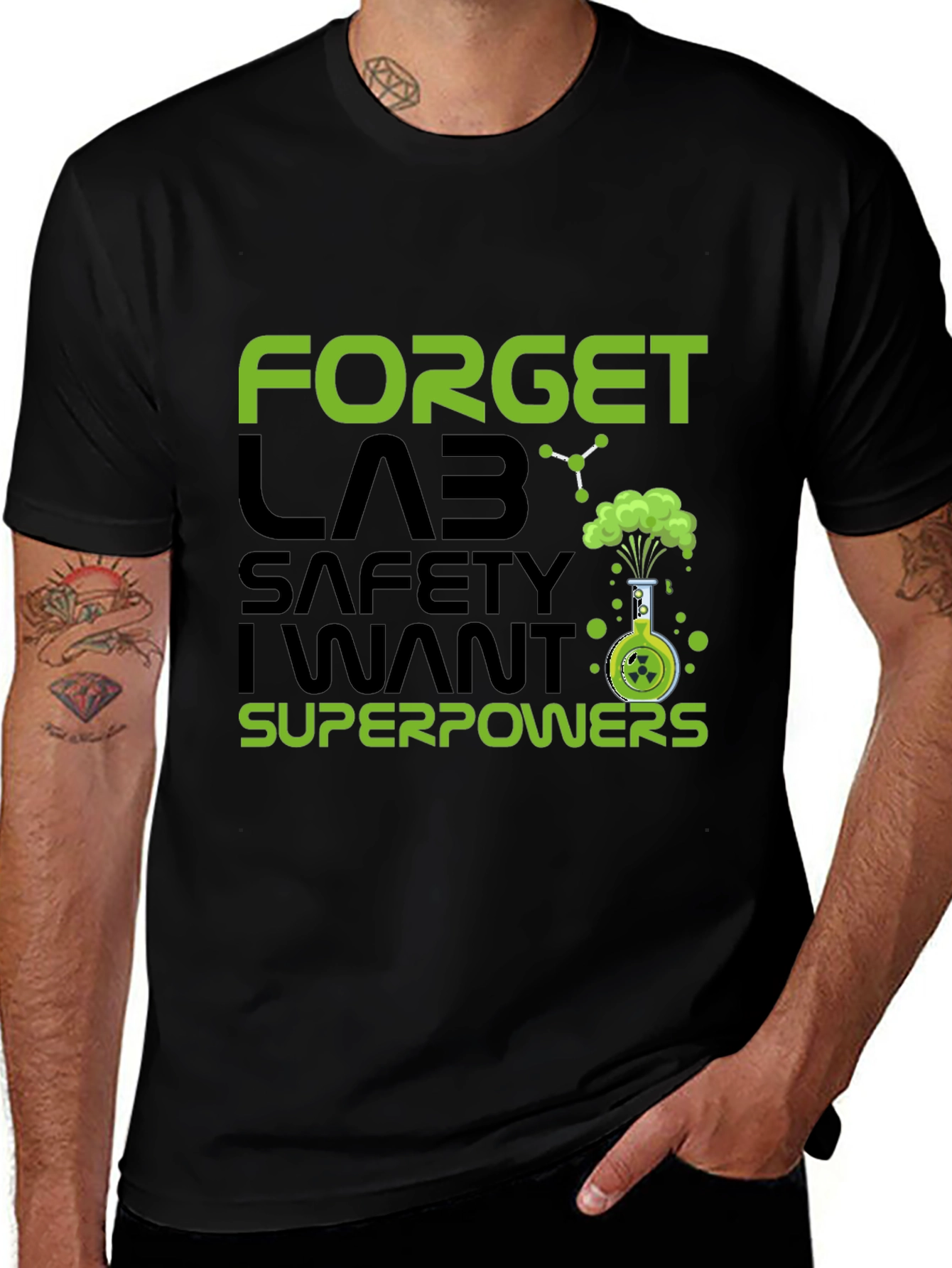 Forget Lab Safety I Want Superpowers T-Shirt