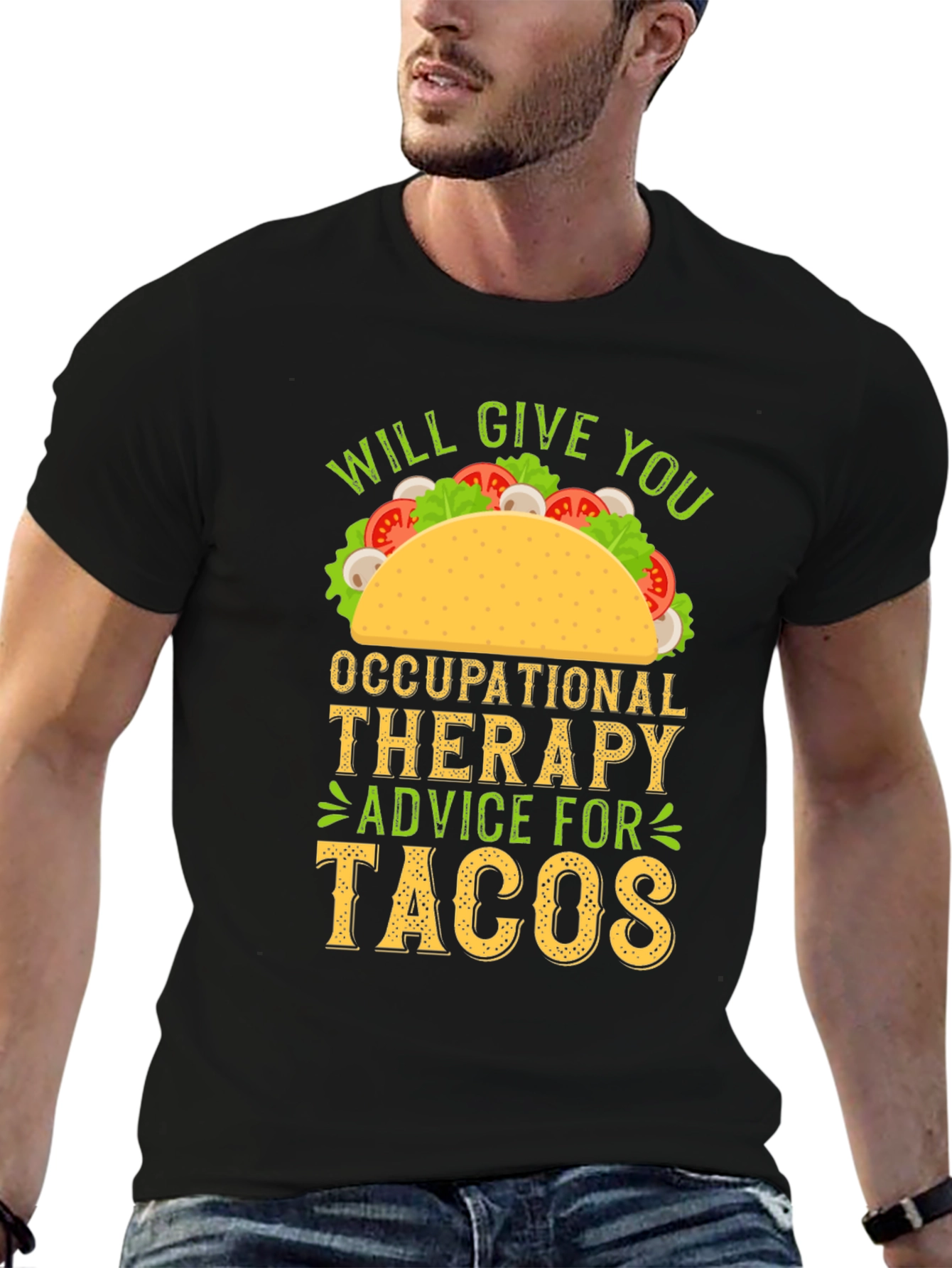 Occupational Therapy Advice for Tacos Funny T-Shirt