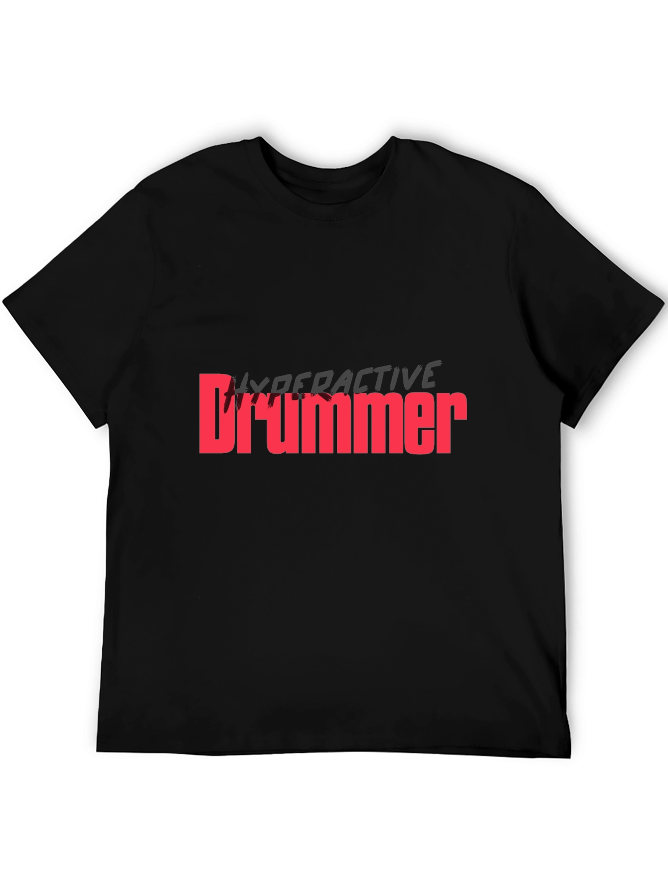 Hyperactive Drummer Black T-Shirt