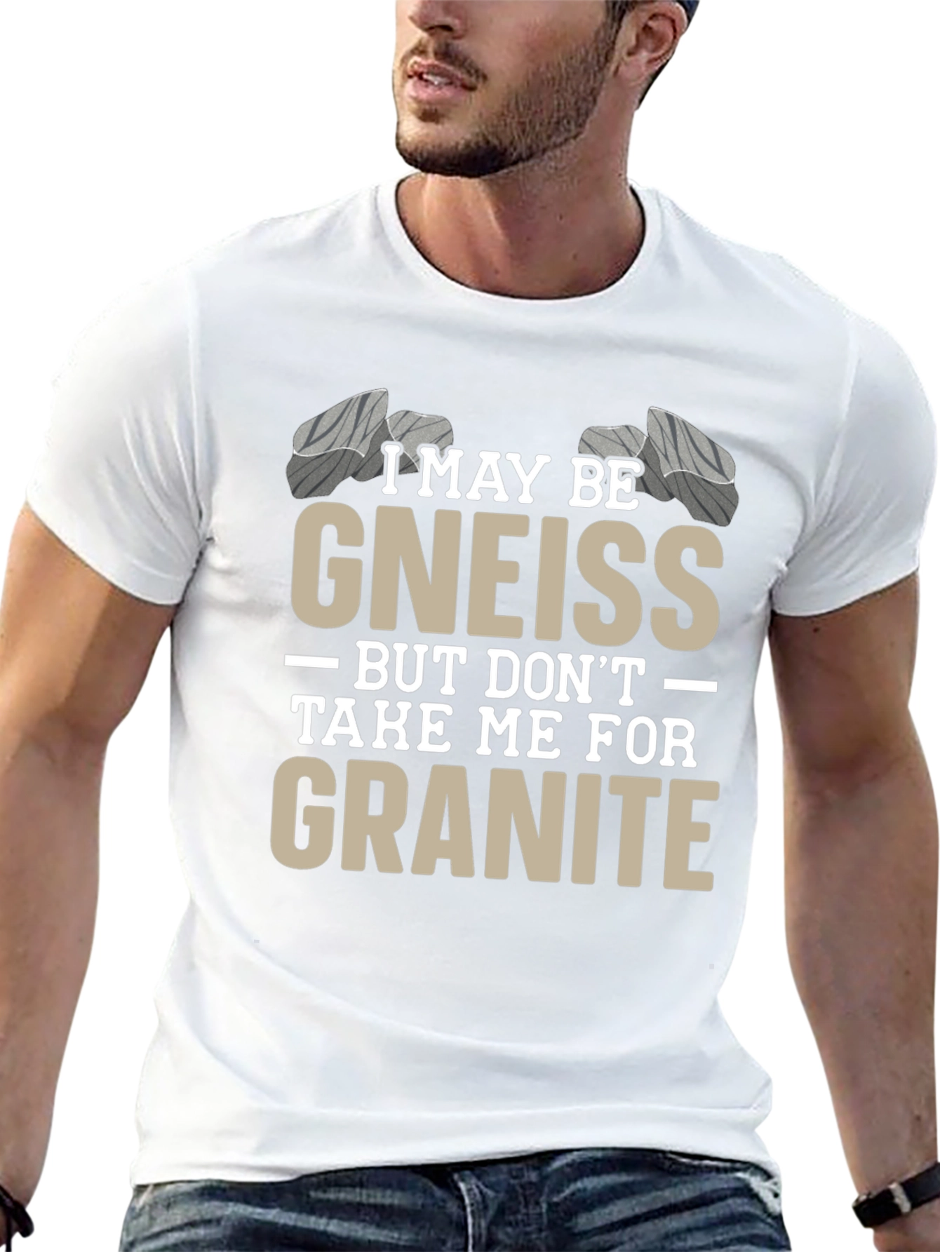 Funny Geology T-Shirt - Gneiss/Granite Pun