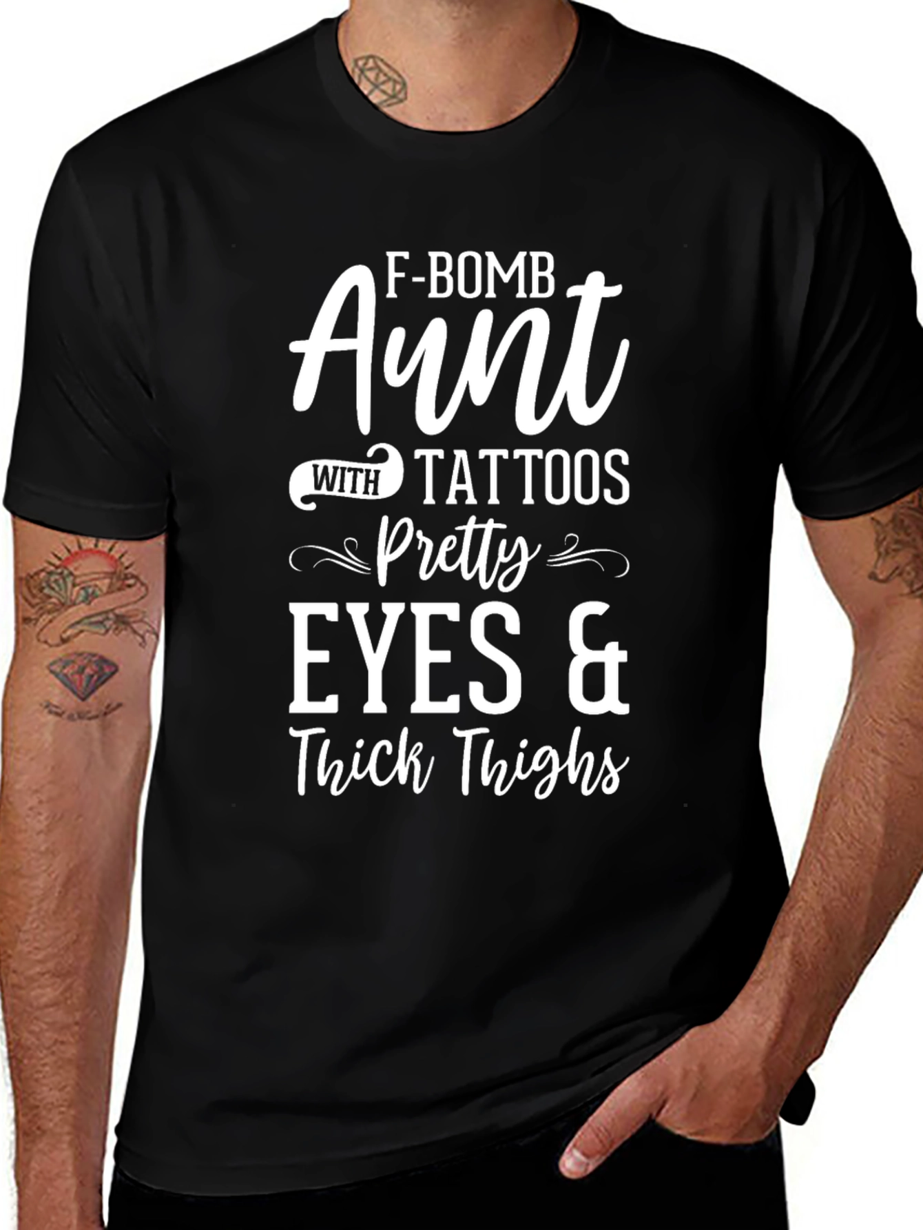 F-Bomb Aunt Tattoos Pretty Eyes & Thick Thighs T-Shirt