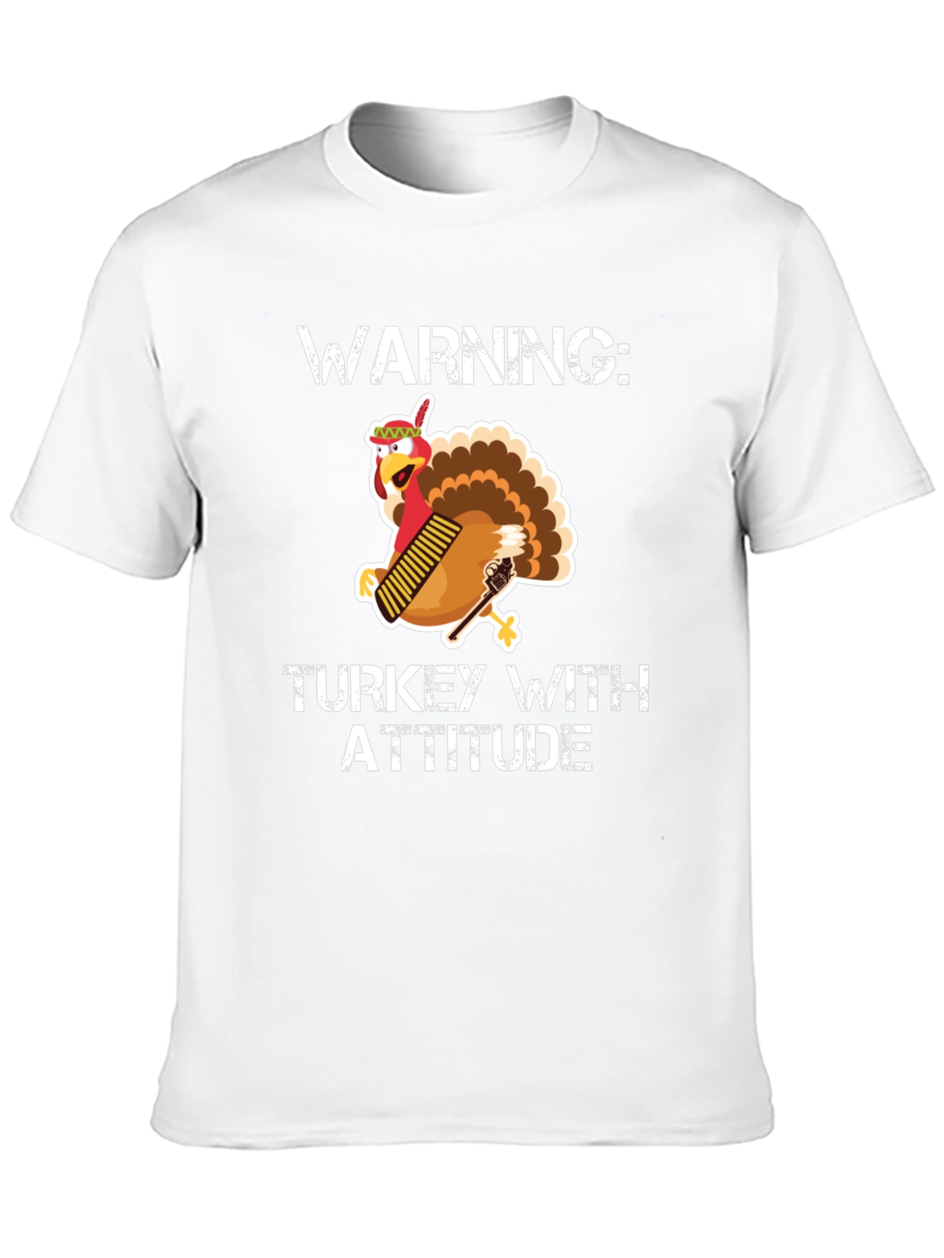 Warning: Turkey With Attitude T-Shirt