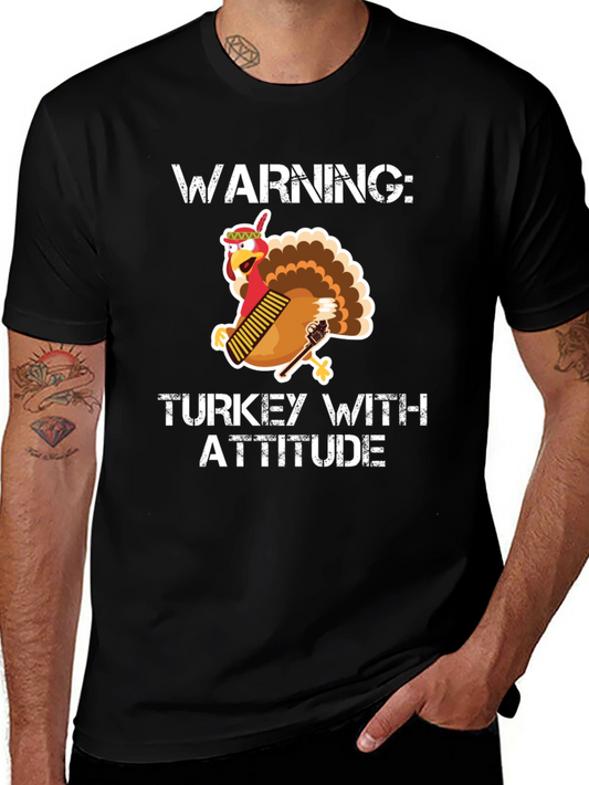 Warning: Turkey With Attitude T-Shirt