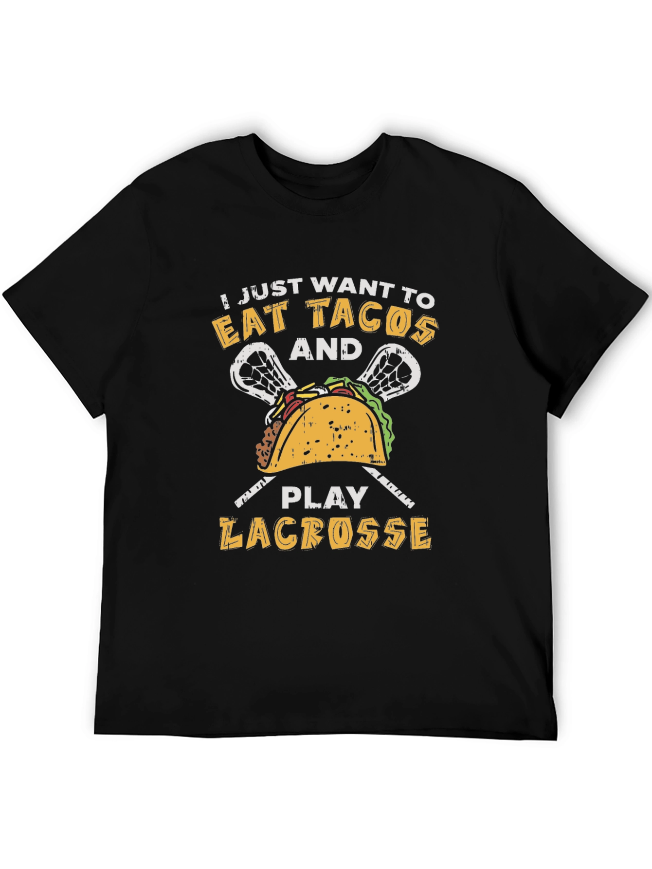 Eat Tacos and Play Lacrosse T-Shirt