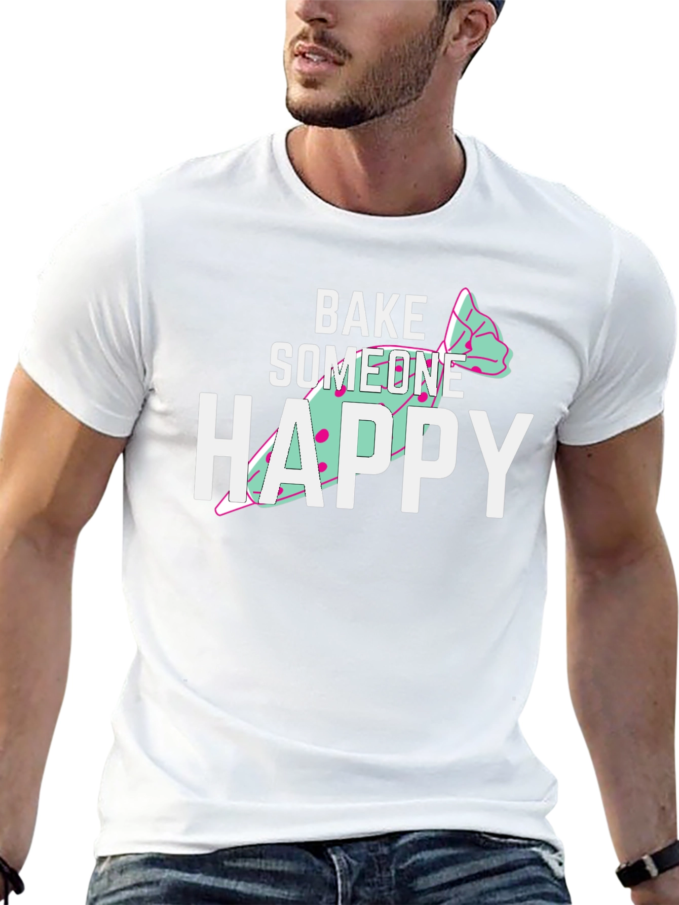 Bake Someone Happy Graphic T-Shirt