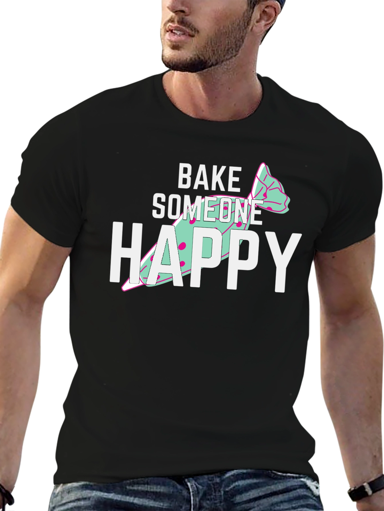 Bake Someone Happy Graphic T-Shirt