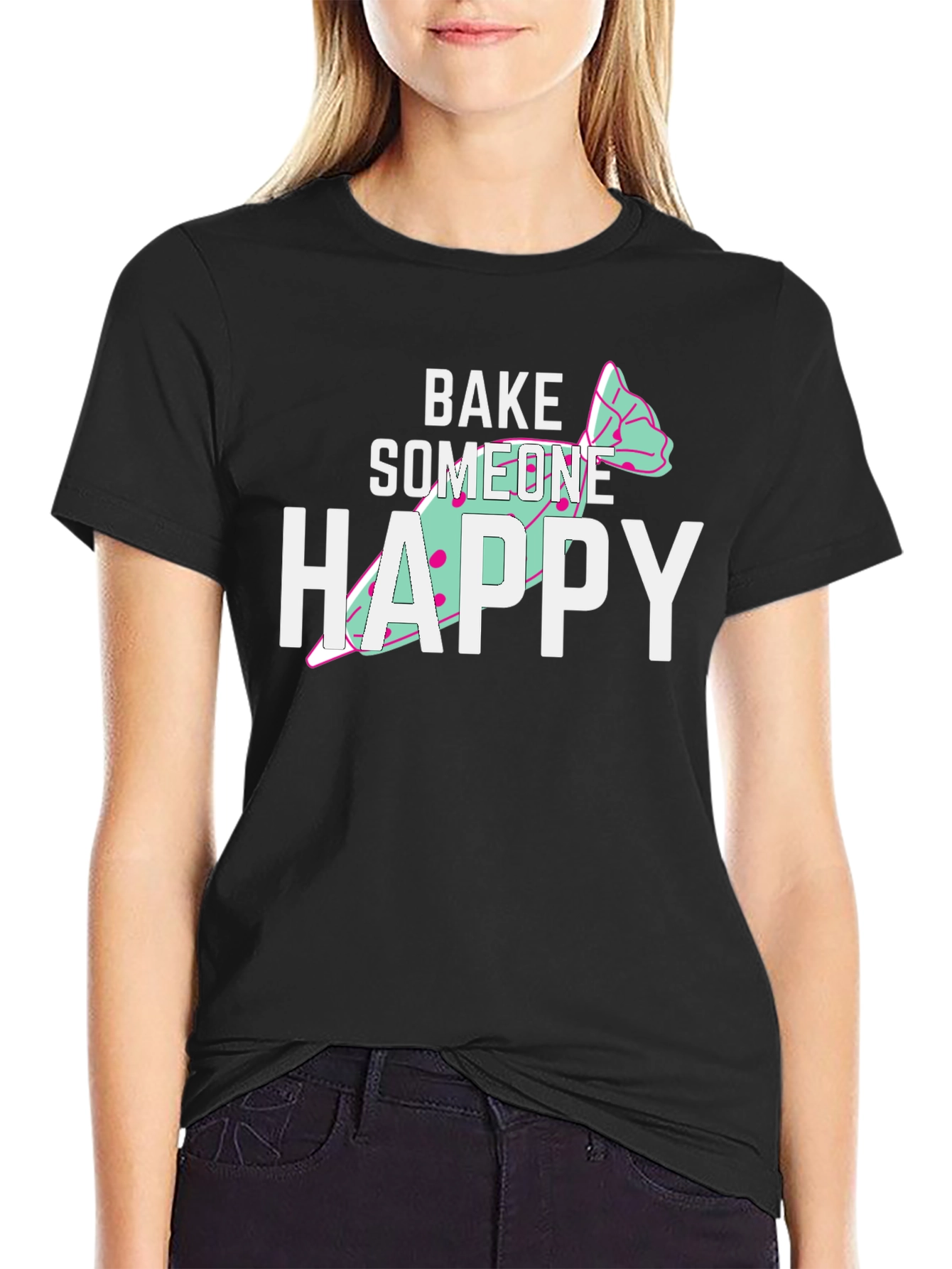 Bake Someone Happy Graphic T-Shirt
