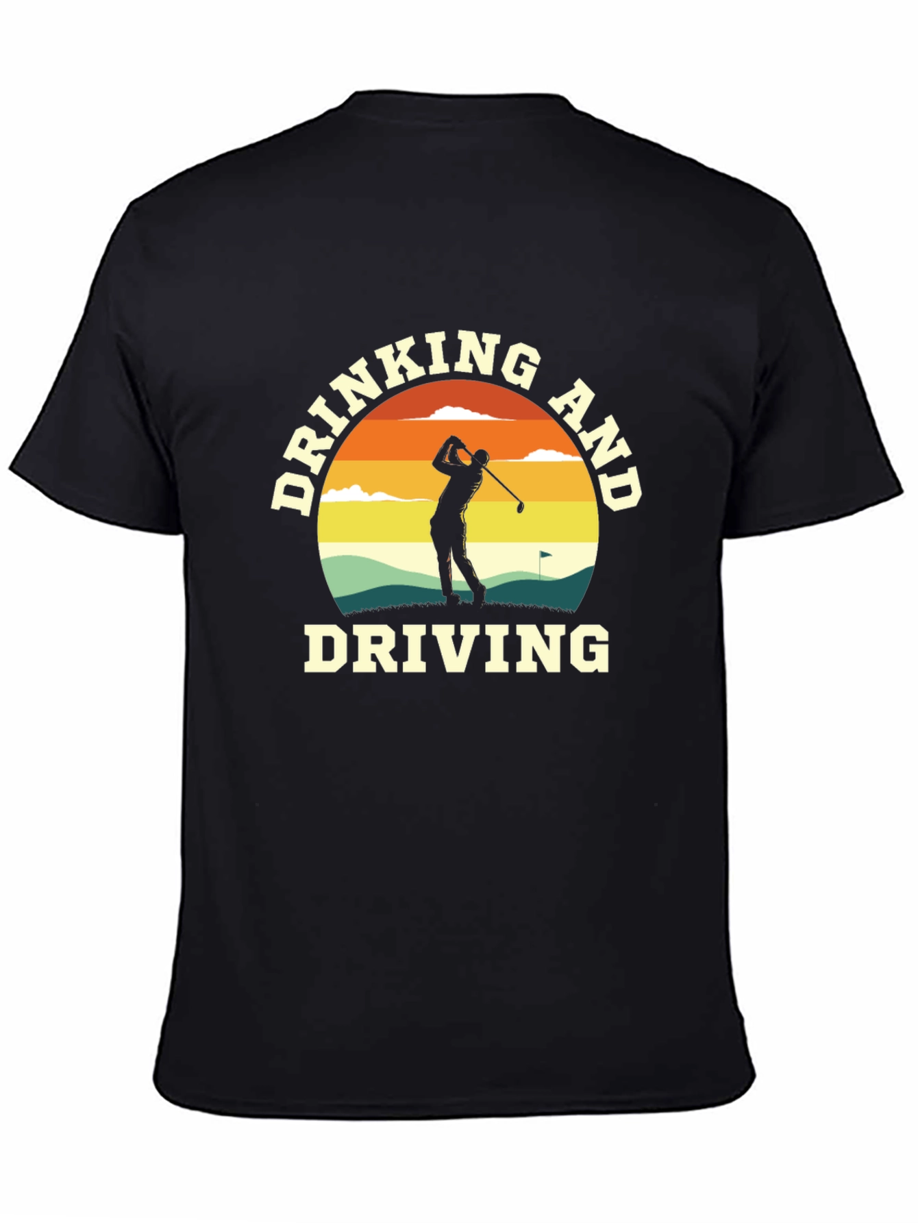 Drinking and Driving Golf T-Shirt
