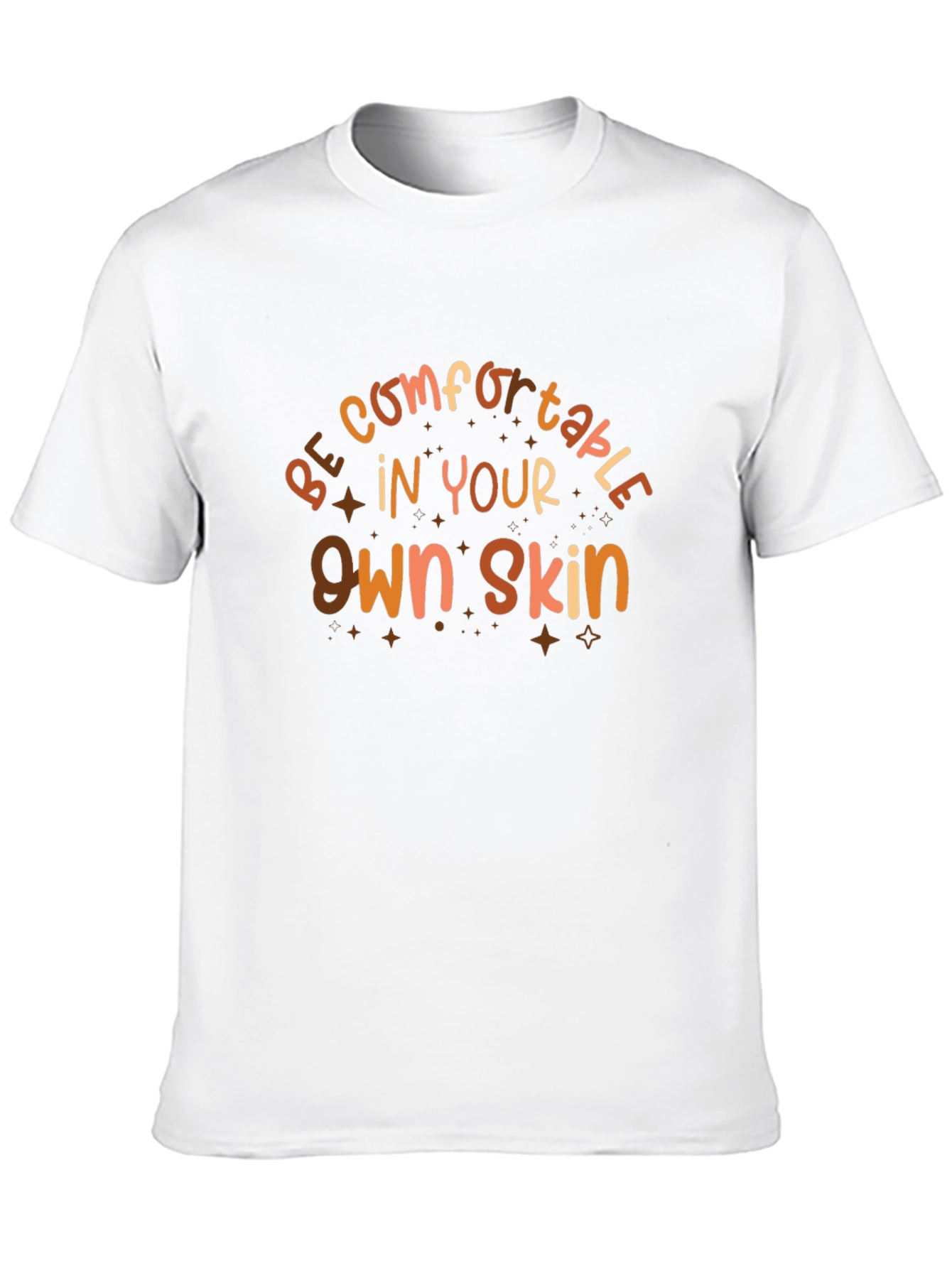 Be Comfortable Graphic T-Shirt