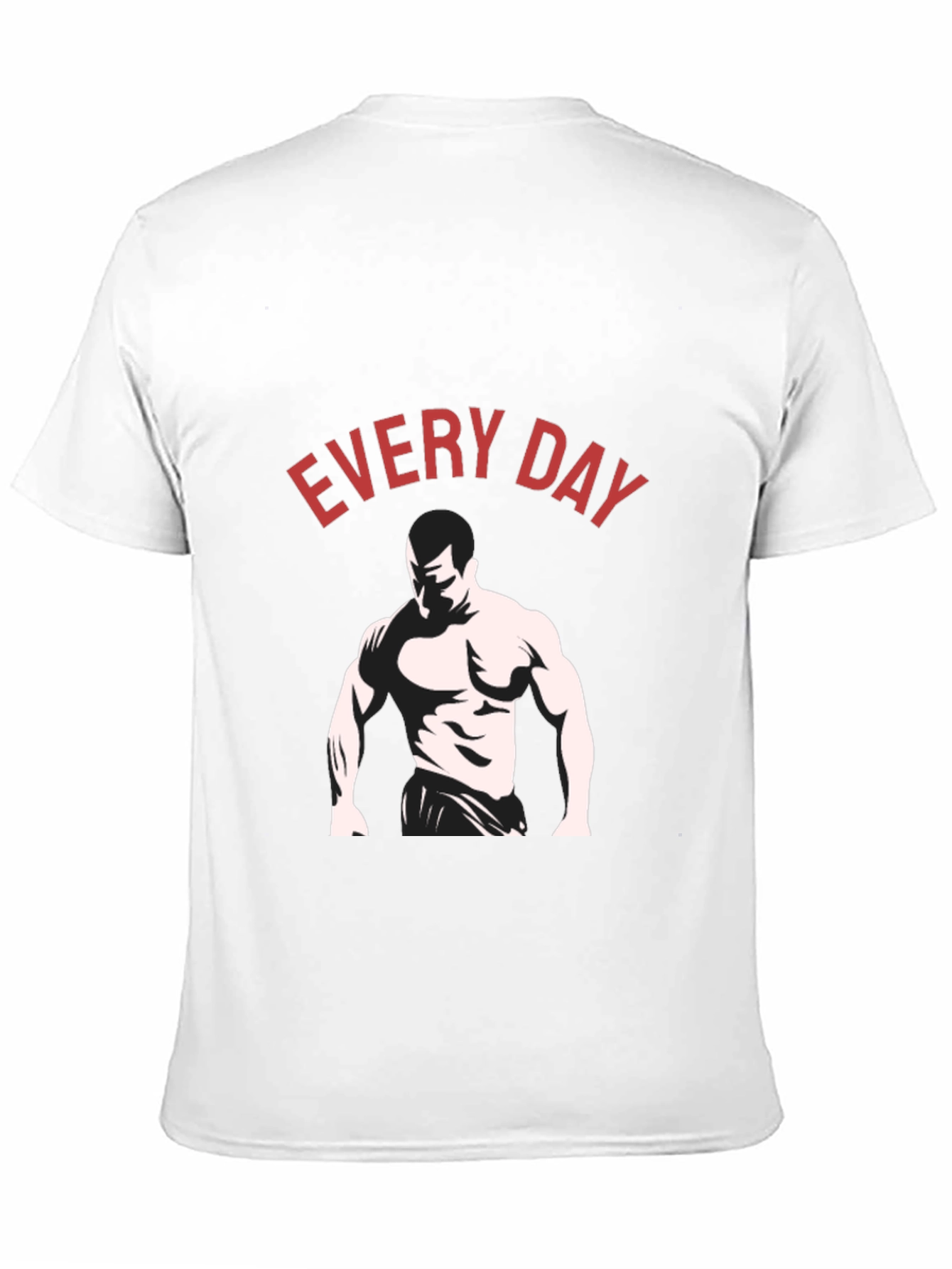 Every Day Bodybuilding T-Shirt