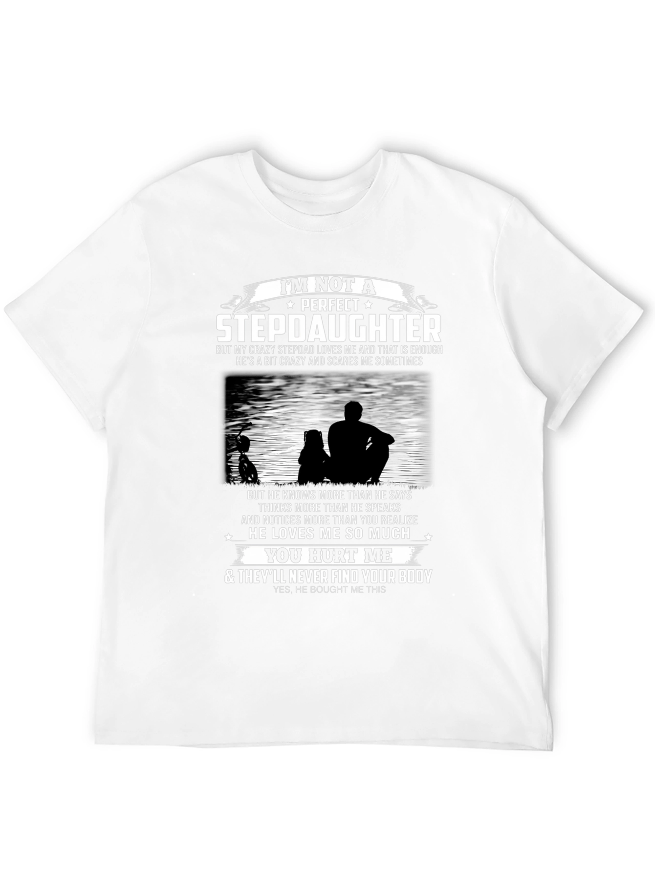 Im Not A Perfect Stepdaughter Graphic Tee