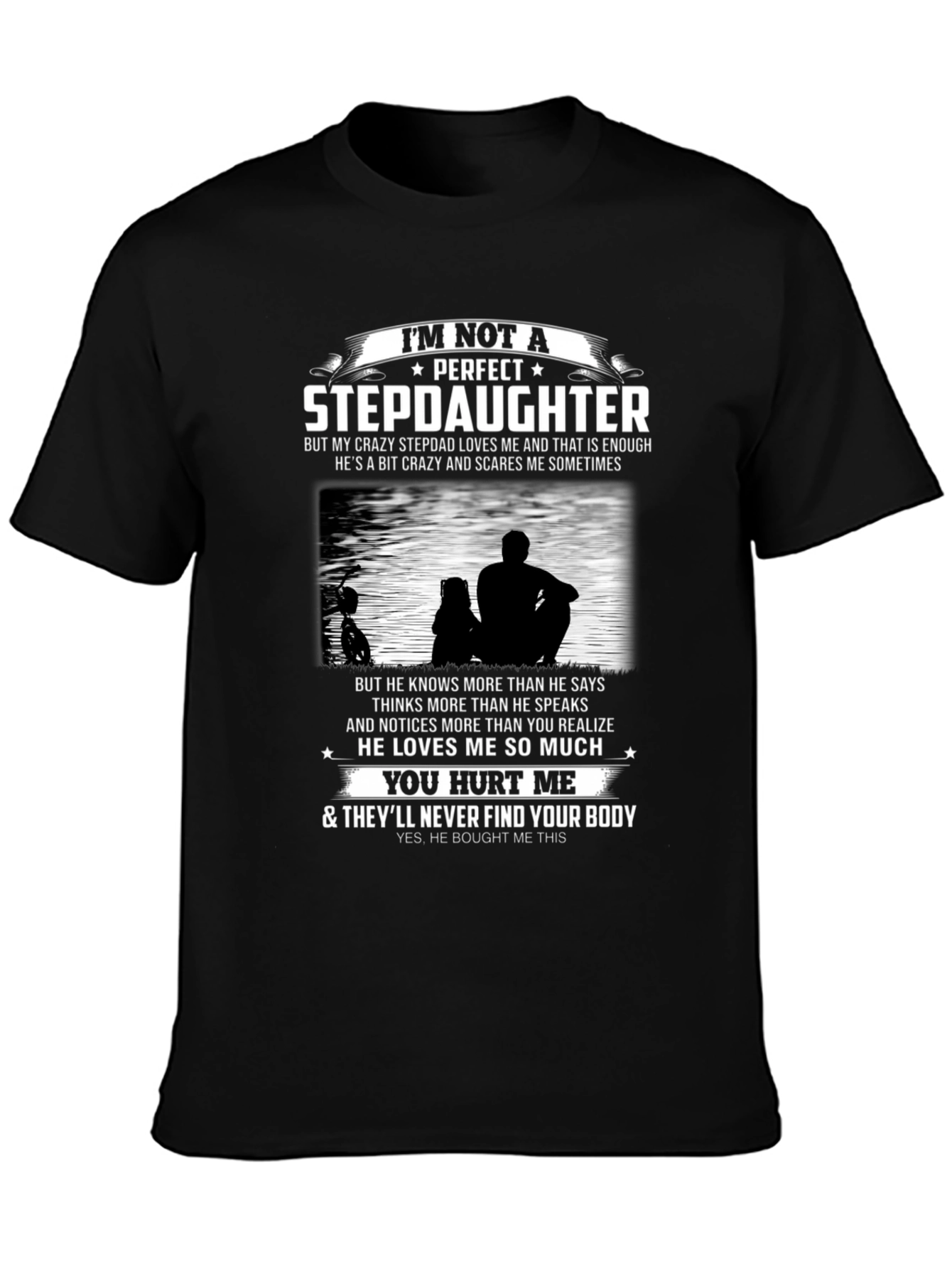Im Not A Perfect Stepdaughter Graphic Tee