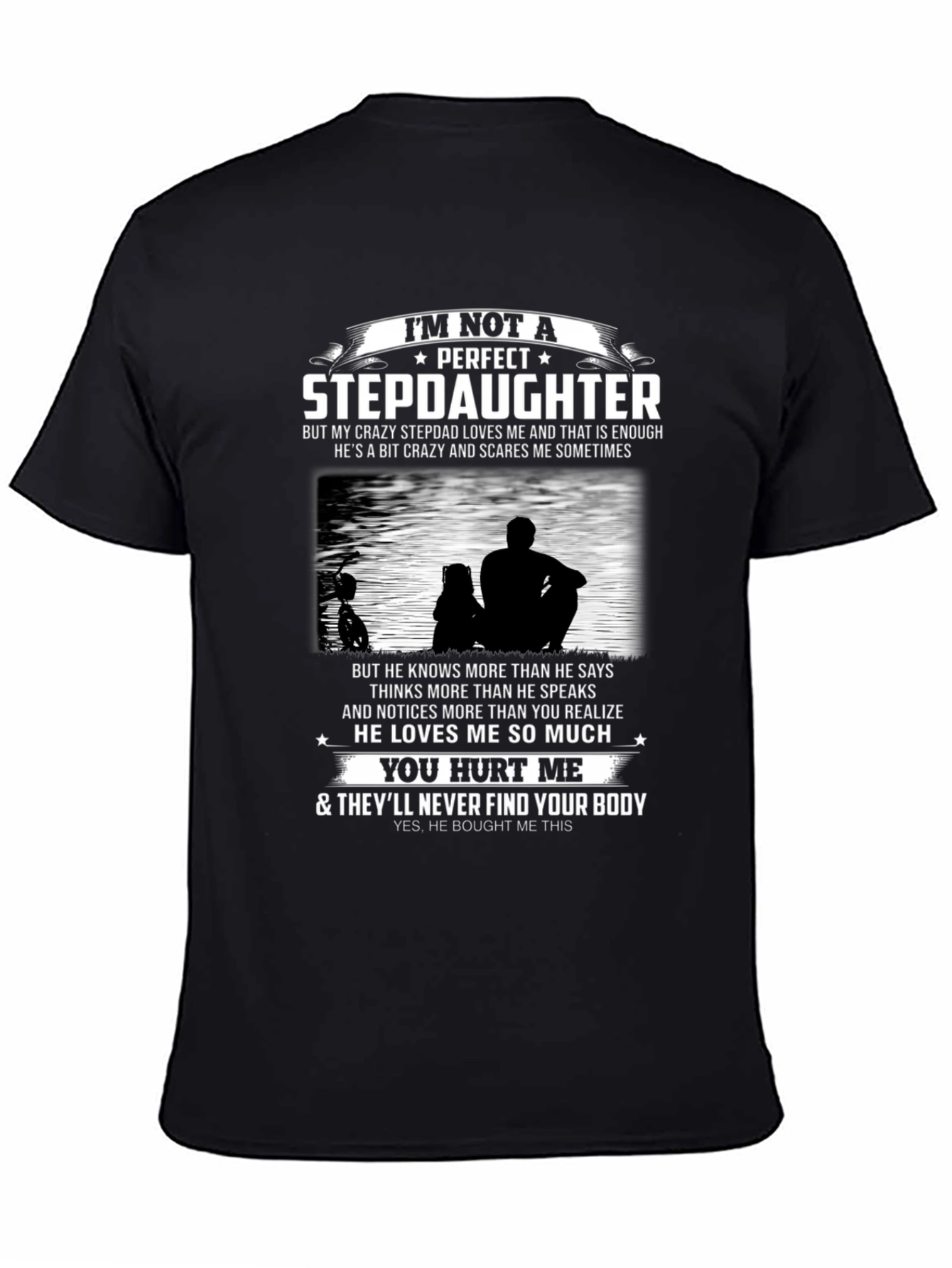Im Not A Perfect Stepdaughter Graphic Tee