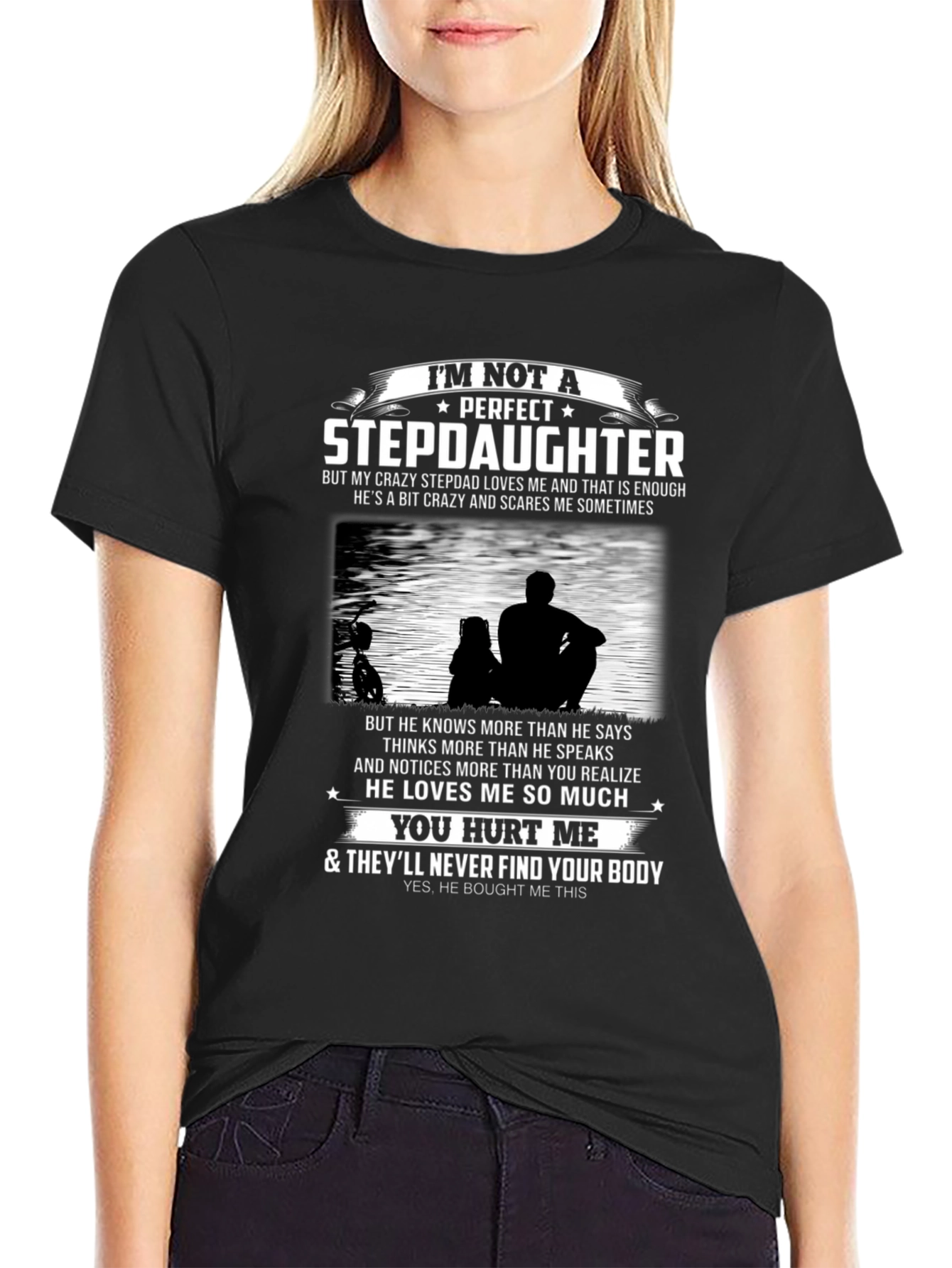 Im Not A Perfect Stepdaughter Graphic Tee
