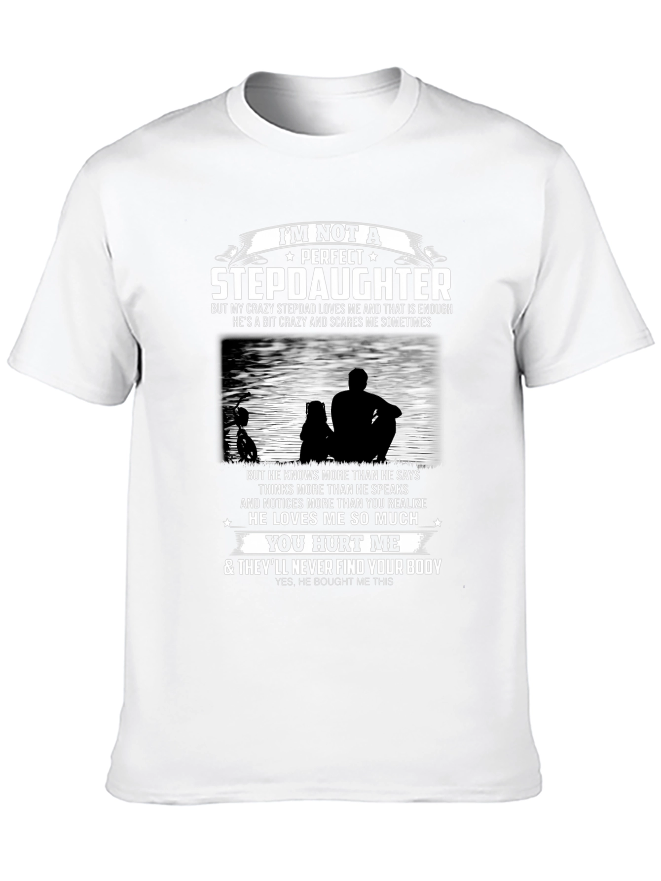 Im Not A Perfect Stepdaughter Graphic Tee