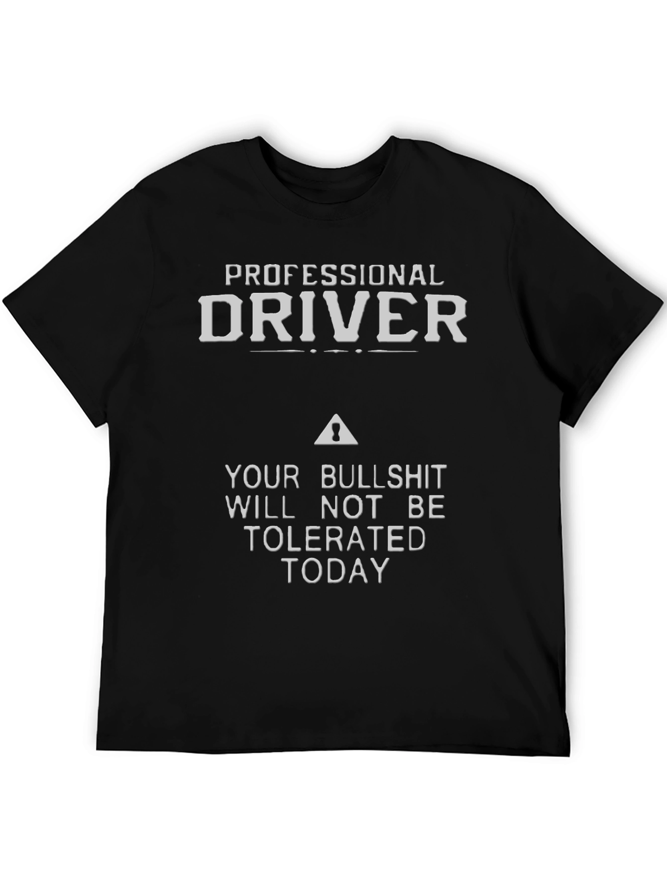 Professional Driver Funny Graphic T-Shirt