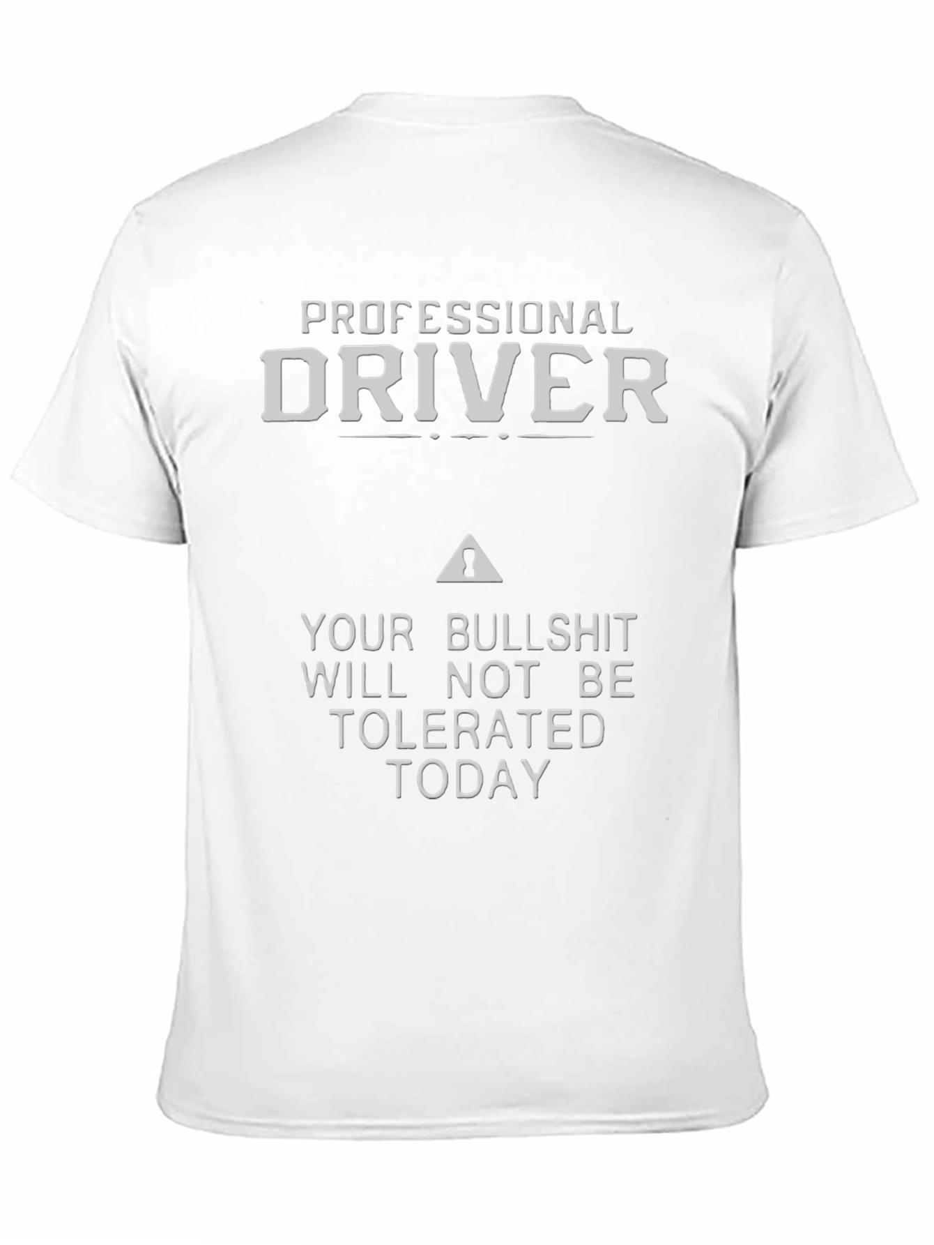 Professional Driver Funny Graphic T-Shirt