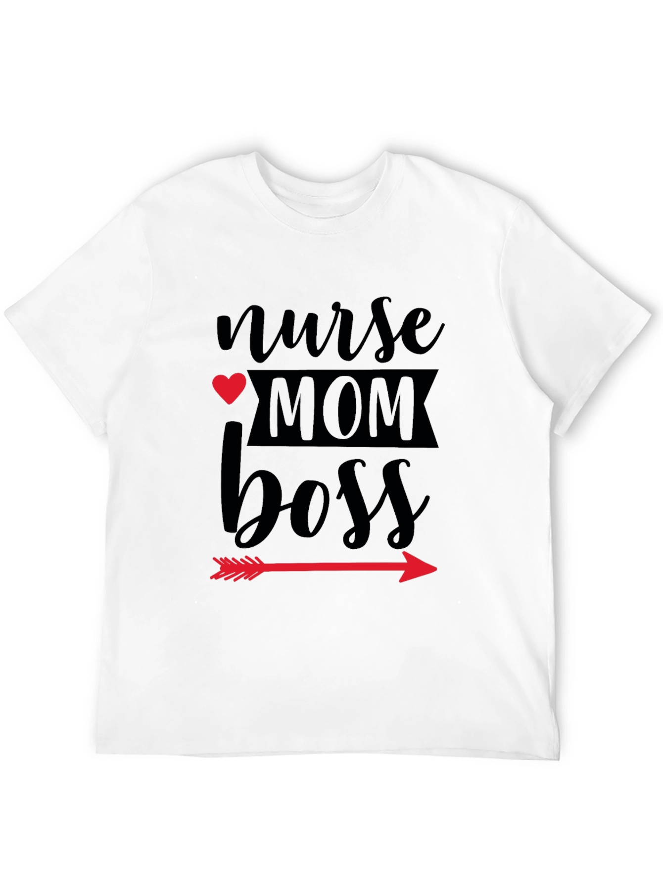 Nurse Mom Boss Graphic T-Shirt