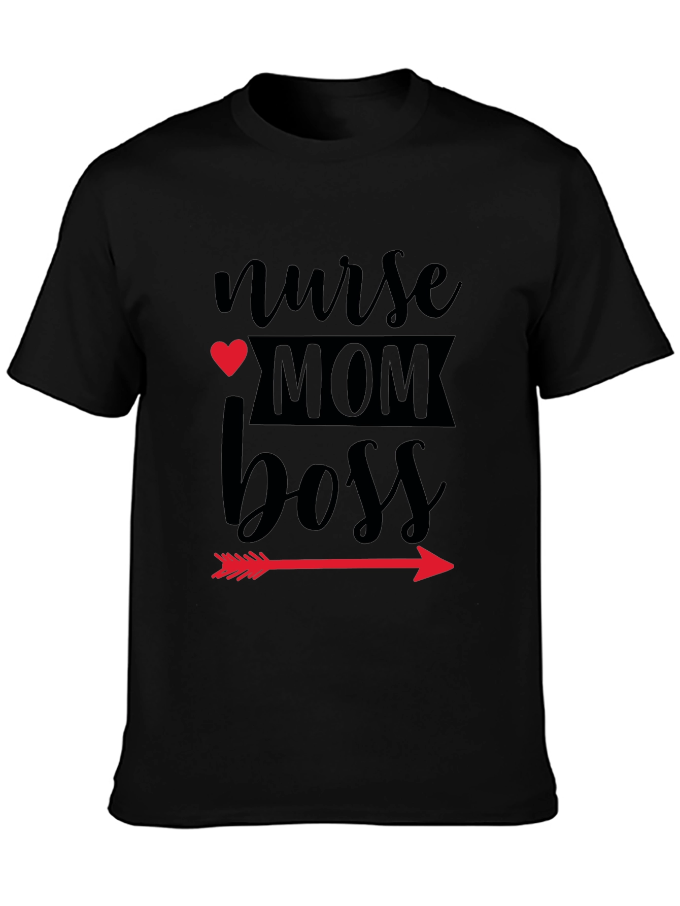 Nurse Mom Boss Graphic T-Shirt