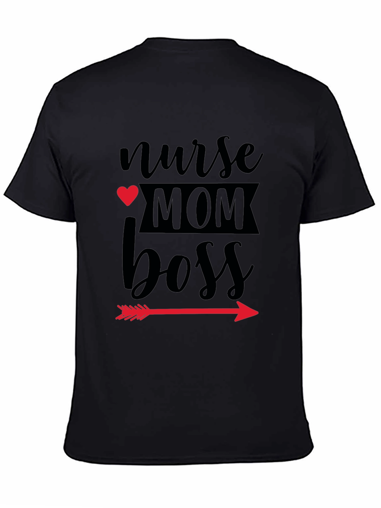 Nurse Mom Boss Graphic T-Shirt