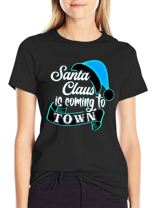 Santa Claus is Coming to Town T-Shirt - Holiday Cheer!