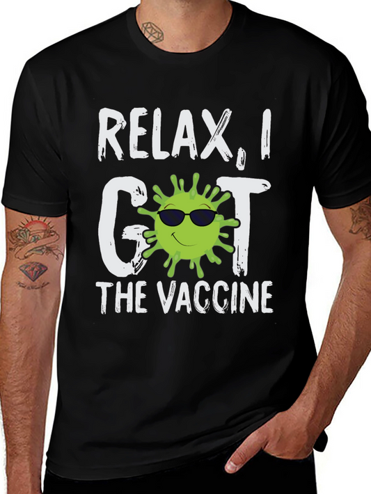 Relax I Got The Vaccine T-Shirt