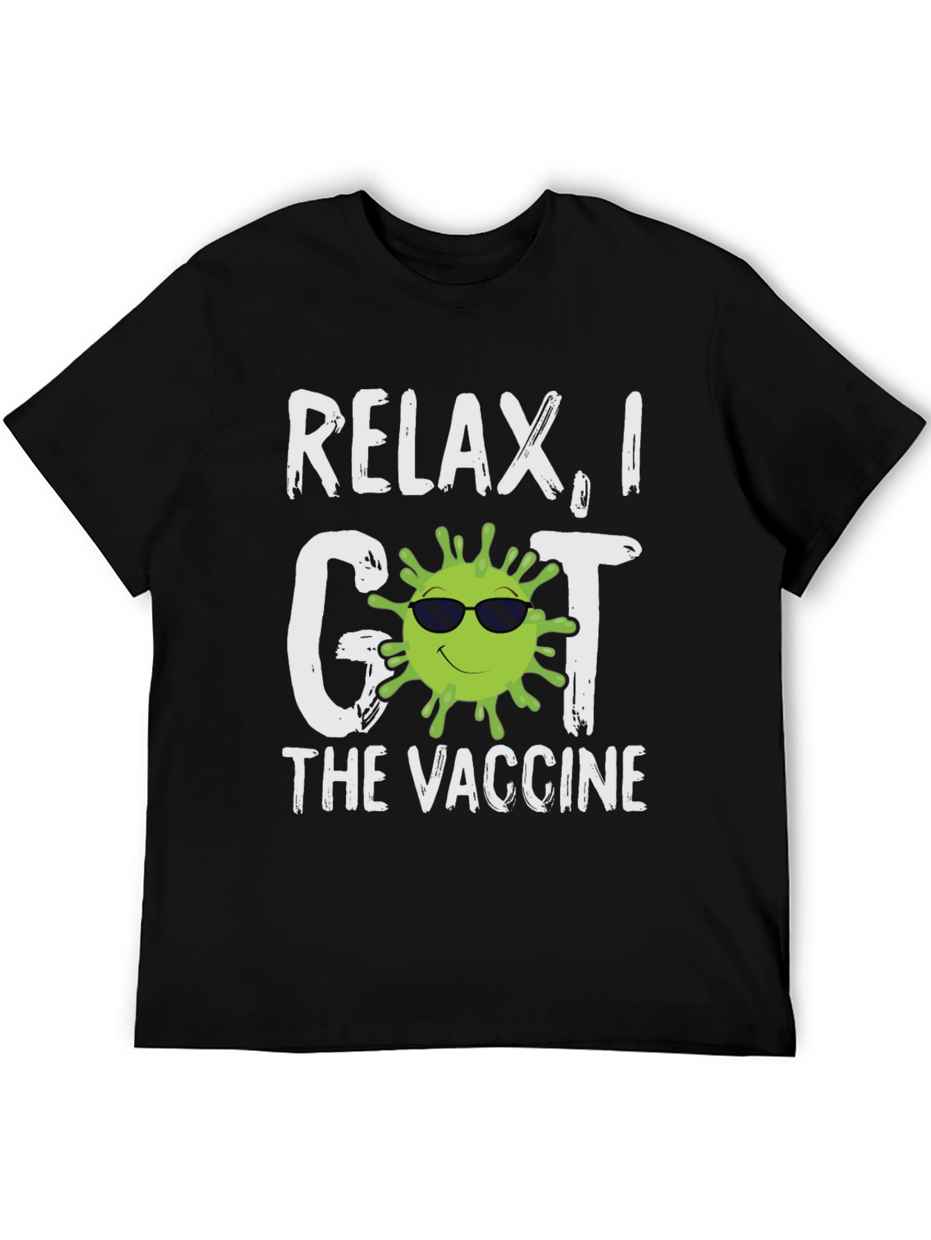 Relax I Got The Vaccine T-Shirt