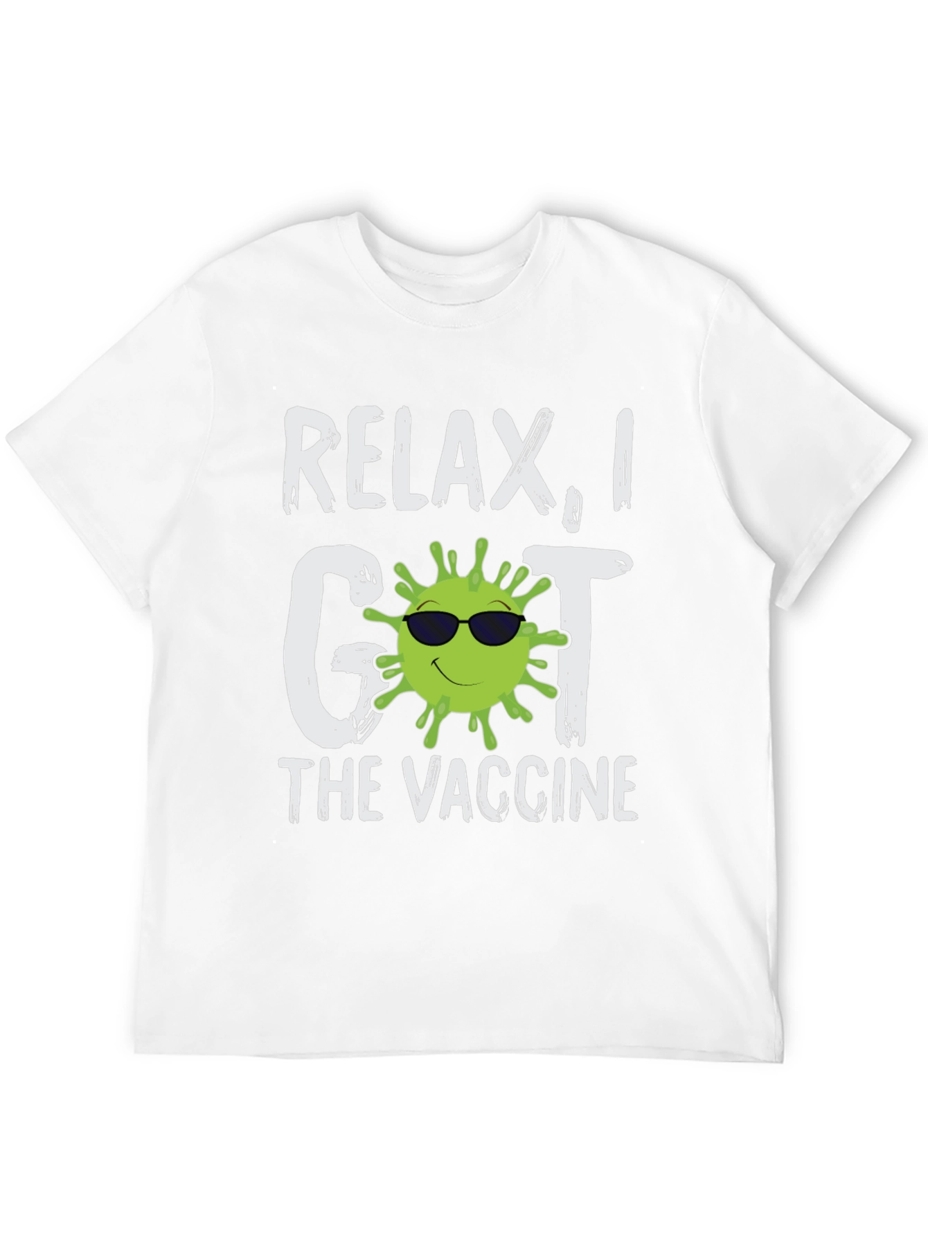 Relax I Got The Vaccine T-Shirt