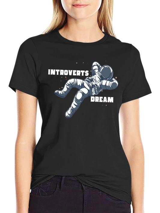 Introverts Dream Relaxing Astronaut T-Shirt