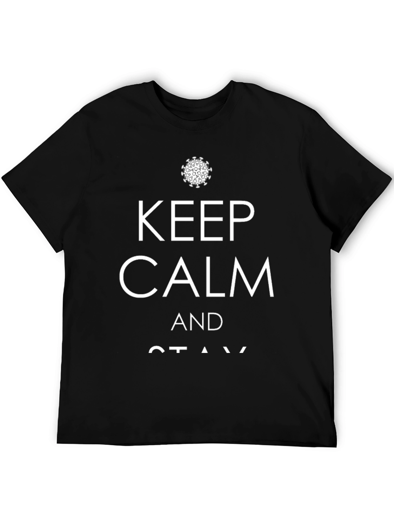 Keep Calm Stay Safe Graphic T-Shirt - Black
