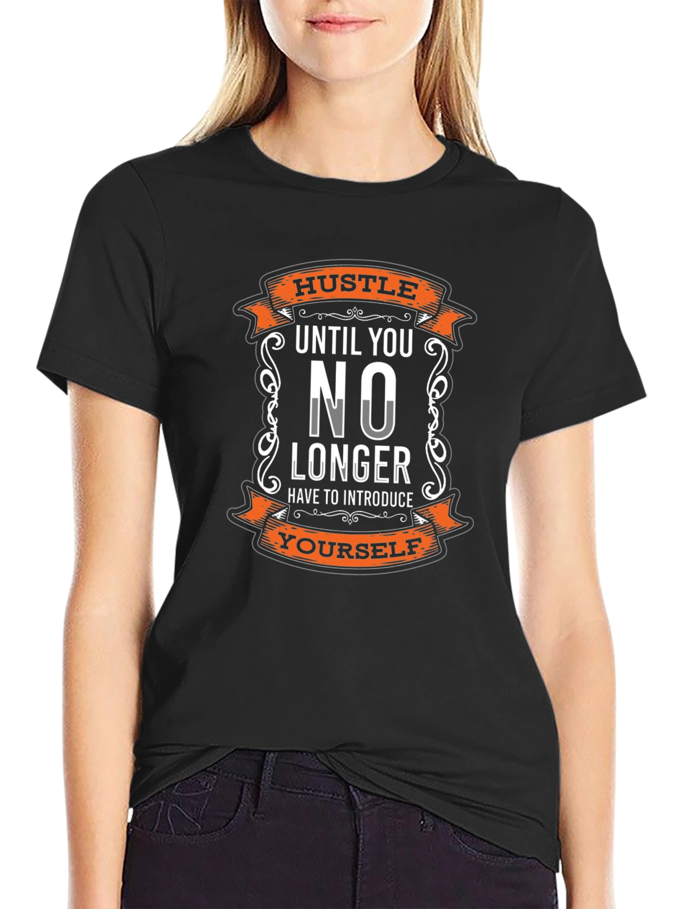 Hustle Until You No Longer T-Shirt
