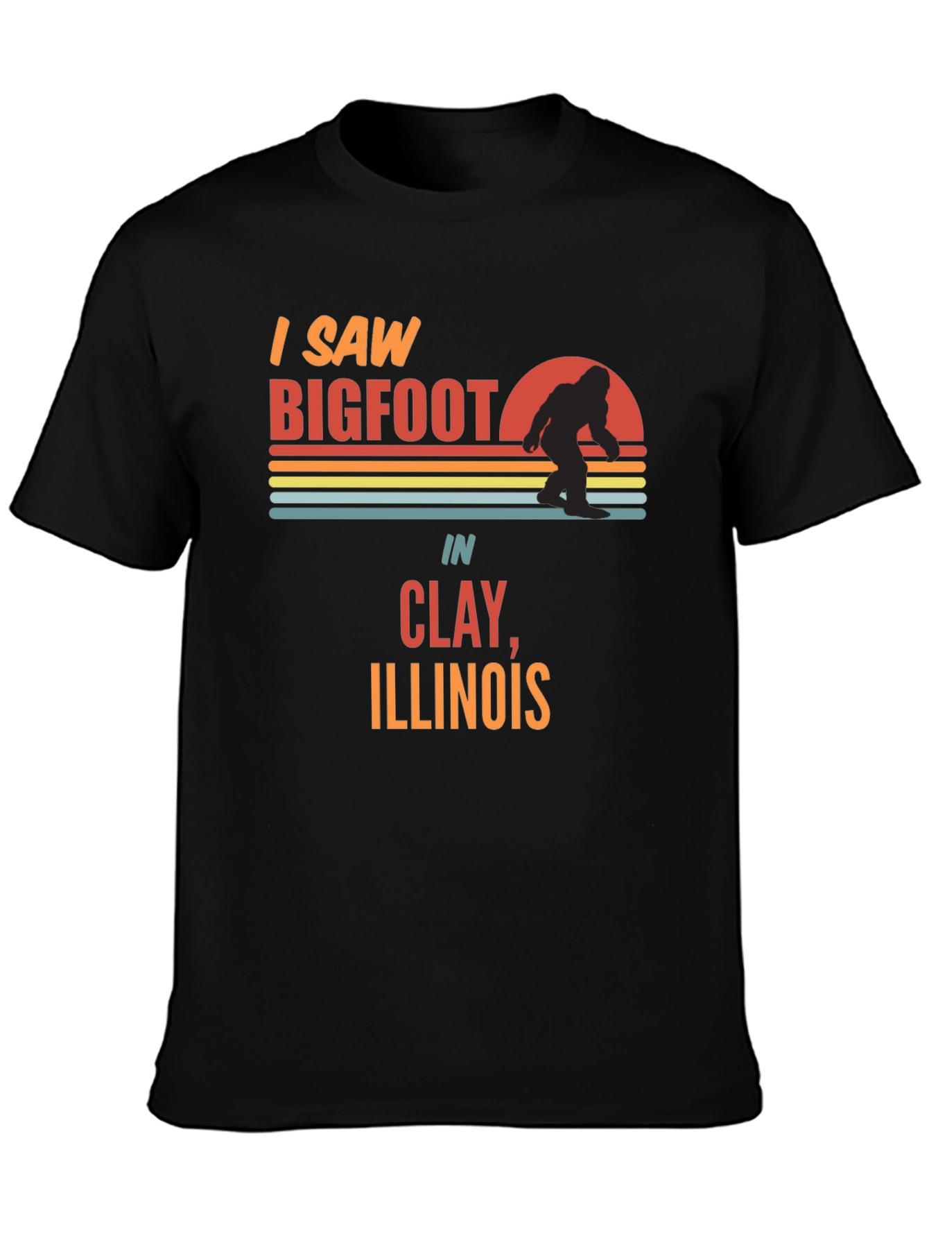 I Saw Bigfoot in Clay Illinois T-Shirt