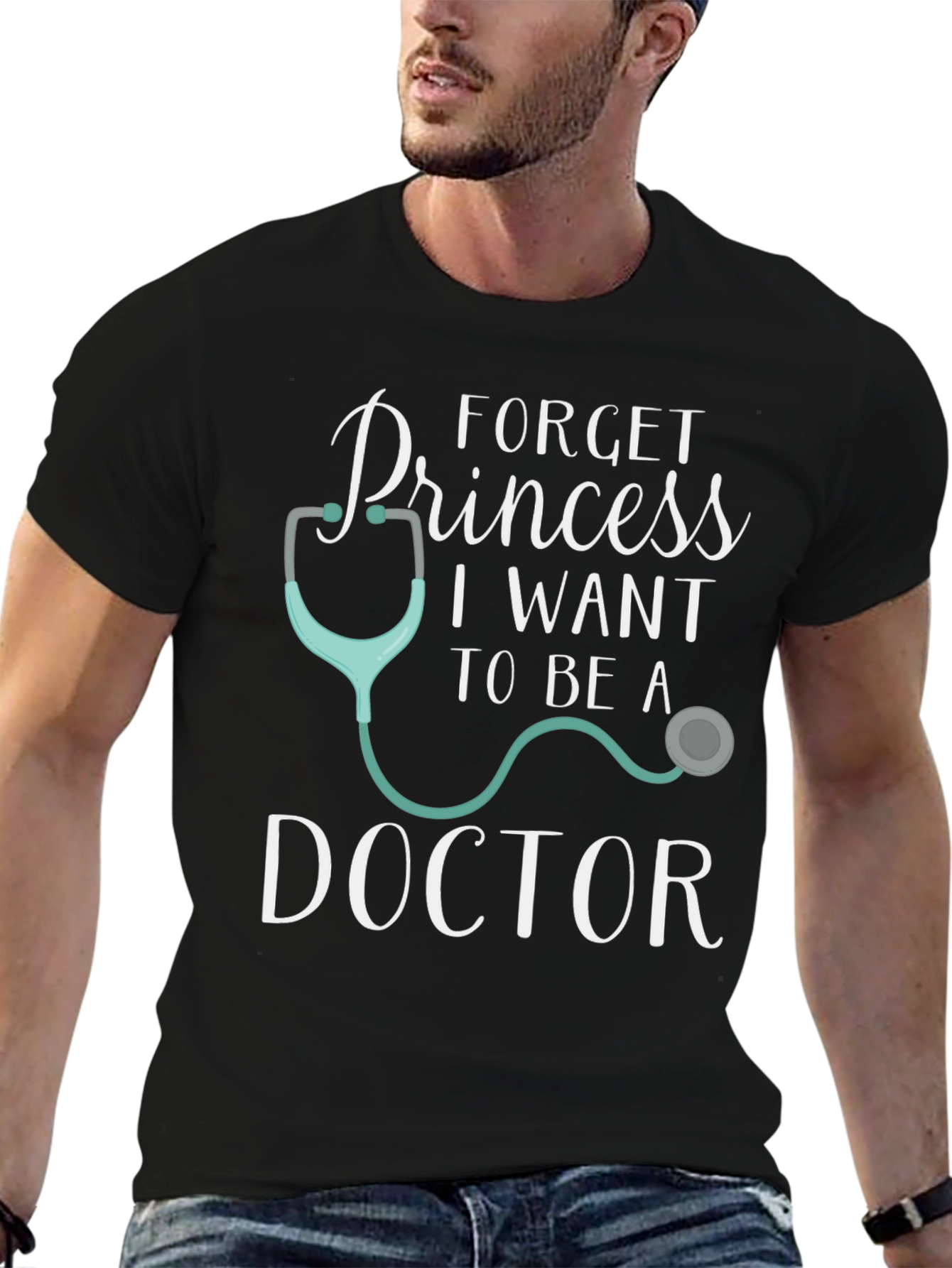 Forget Princess Doctor T-Shirt