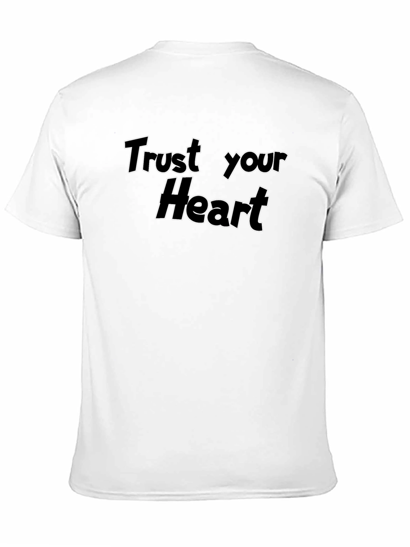 Trust Your Heart Black T-Shirt