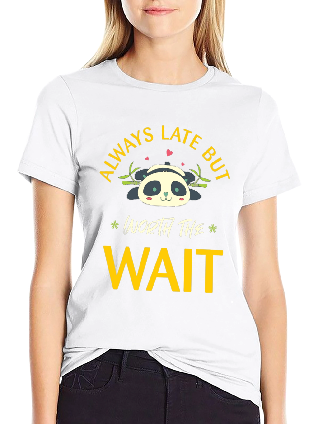 Always Late But Worth The Wait Panda T-Shirt