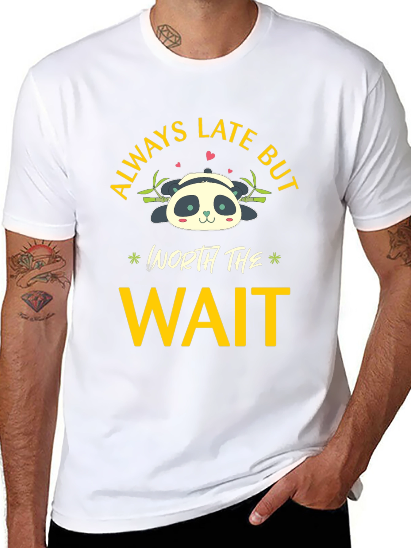 Always Late But Worth The Wait Panda T-Shirt