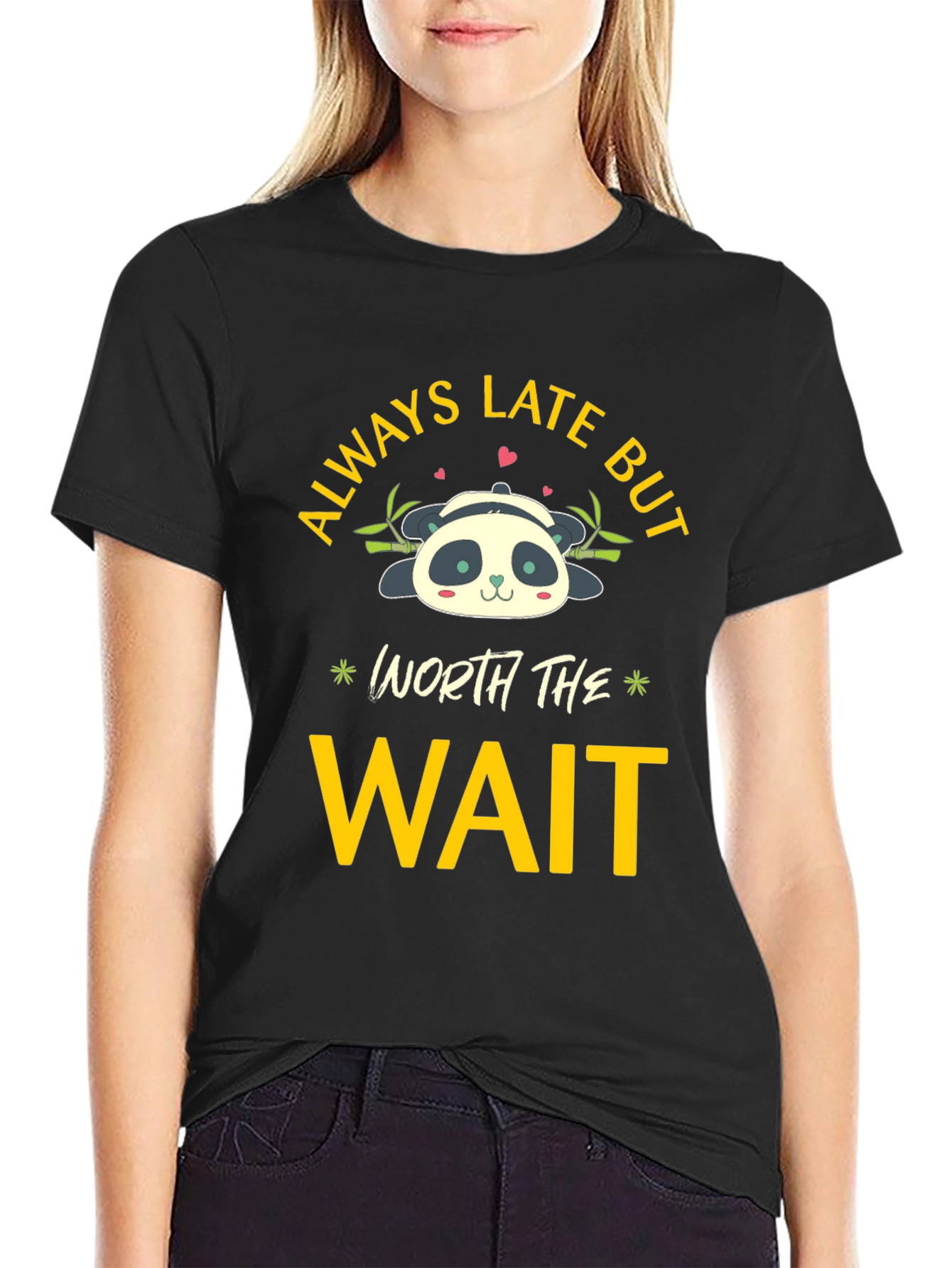 Always Late But Worth The Wait Panda T-Shirt