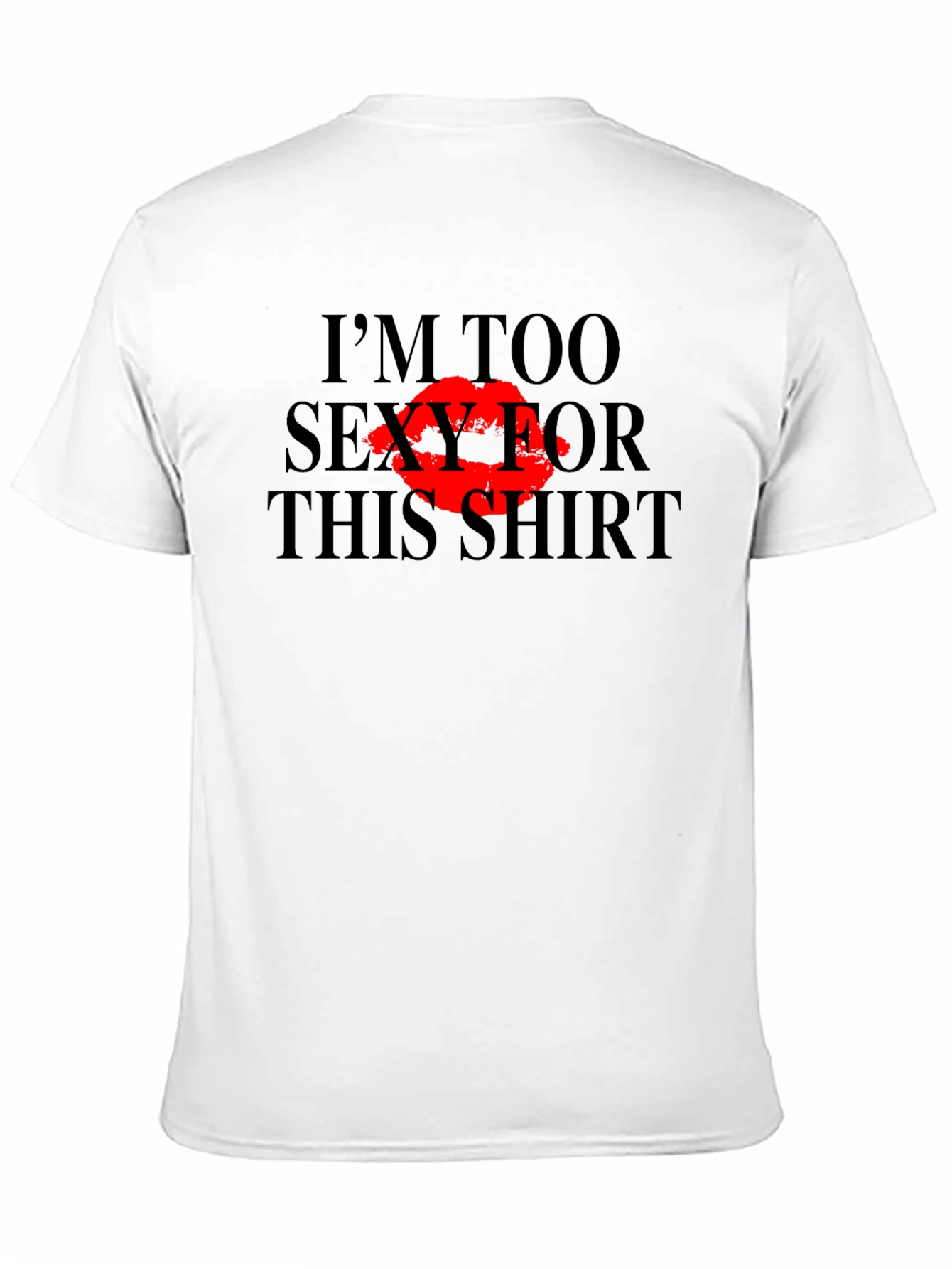 Im Too Sexy For This Shirt Graphic Tee
