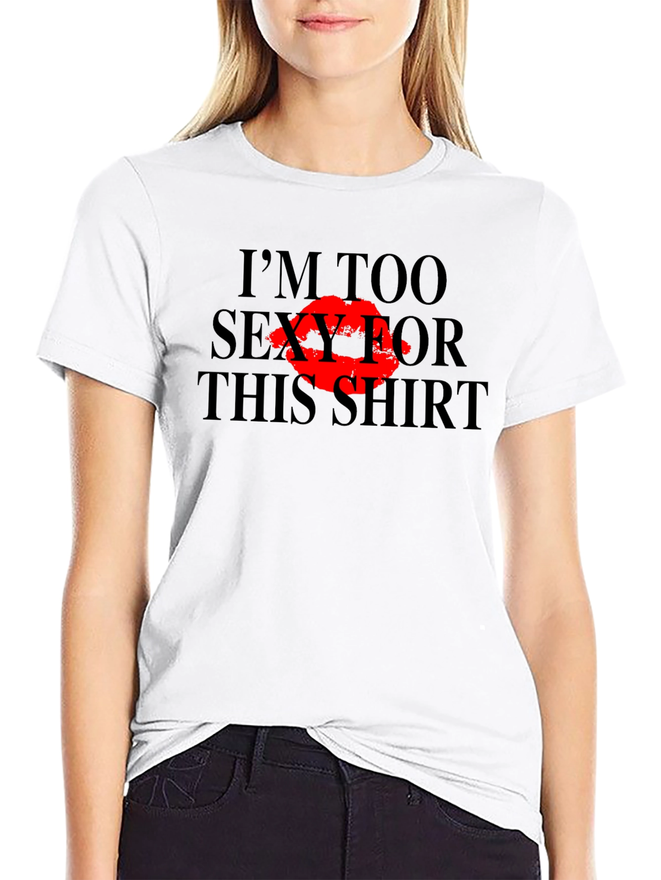 Im Too Sexy For This Shirt Graphic Tee