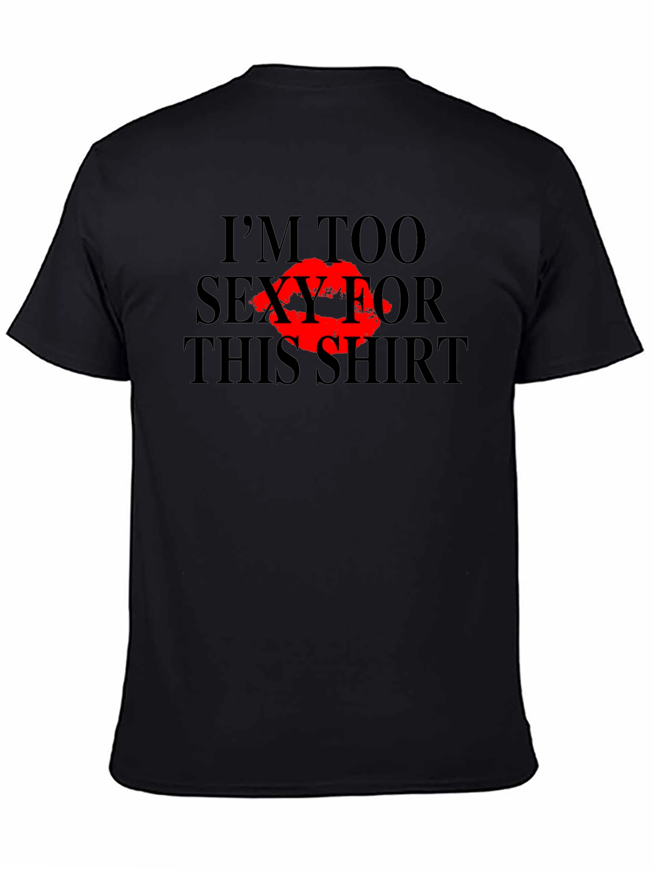 Im Too Sexy For This Shirt Graphic Tee