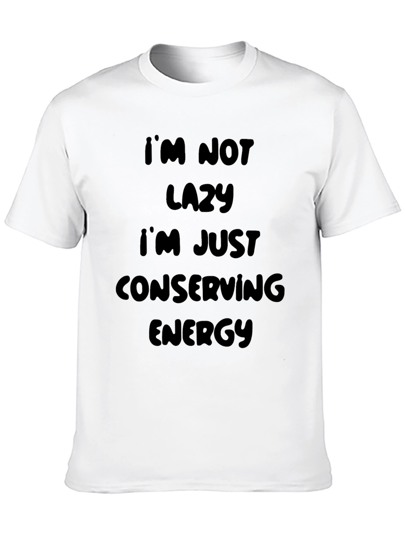 Funny Lazy T-Shirt - Conserving Energy Tee