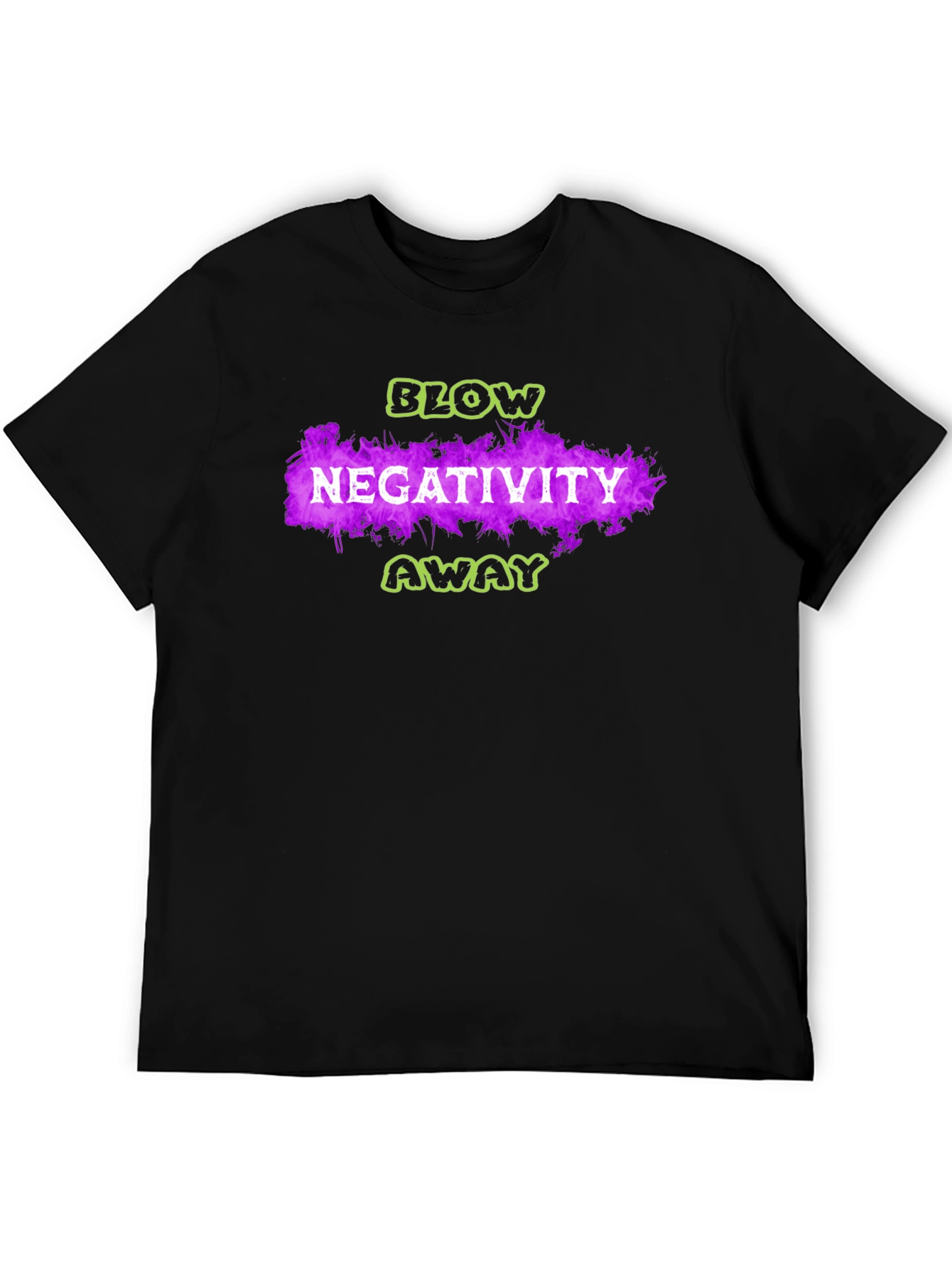 Blow Negativity Away Graphic T-Shirt