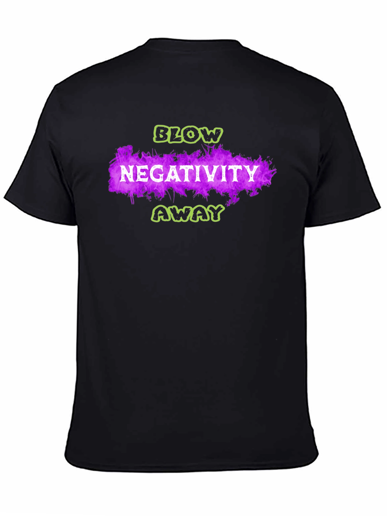 Blow Negativity Away Graphic T-Shirt