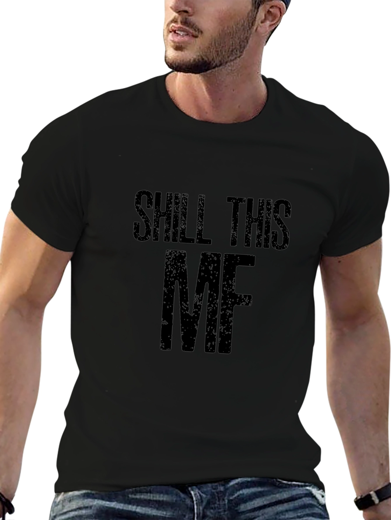 Shill This MF Graphic Tee - Bold Statement T-Shirt