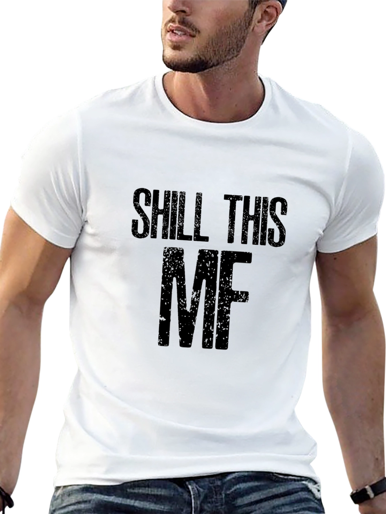 Shill This MF Graphic Tee - Bold Statement T-Shirt