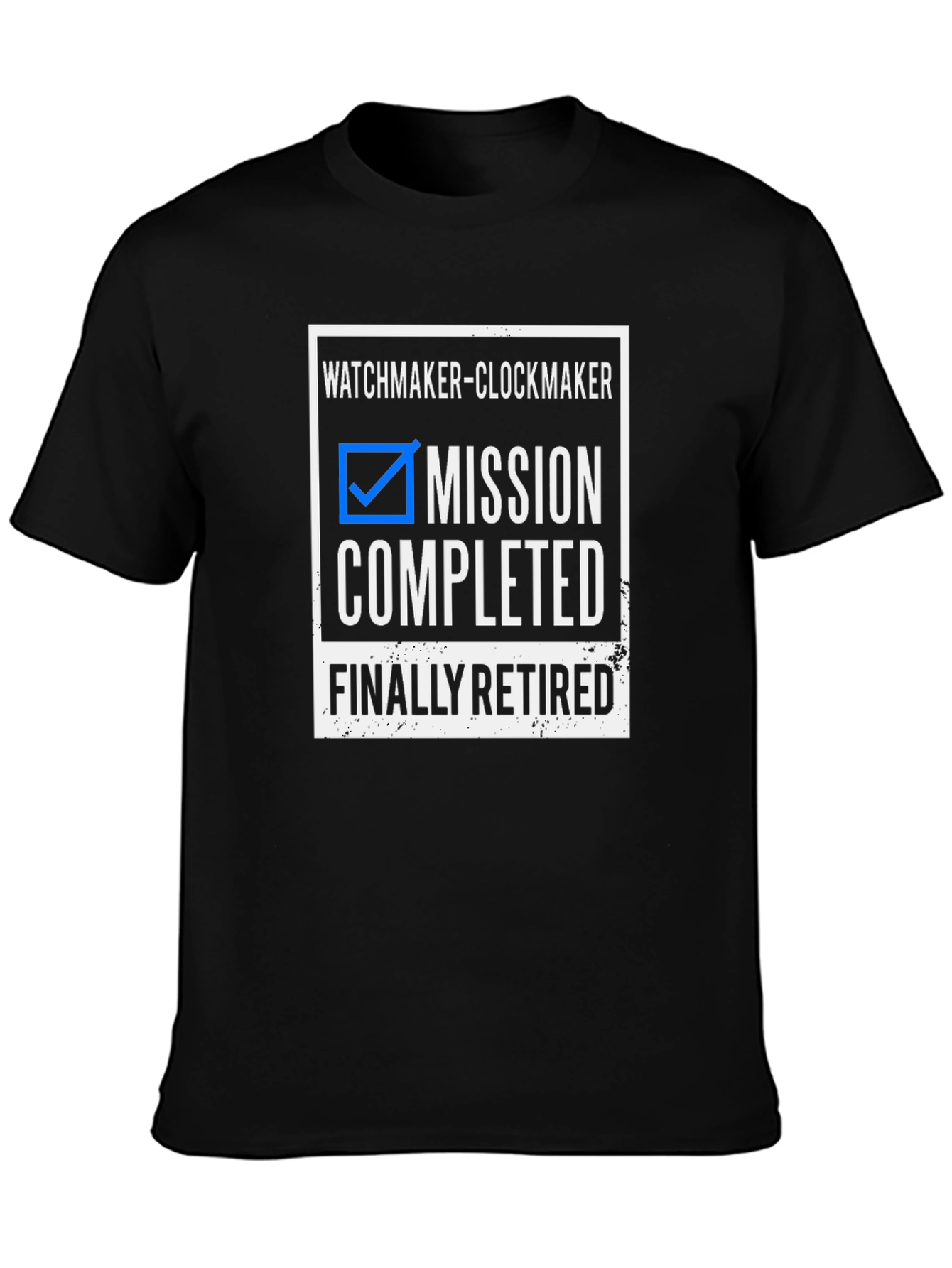 Watchmaker Clockmaker Retired T-Shirt